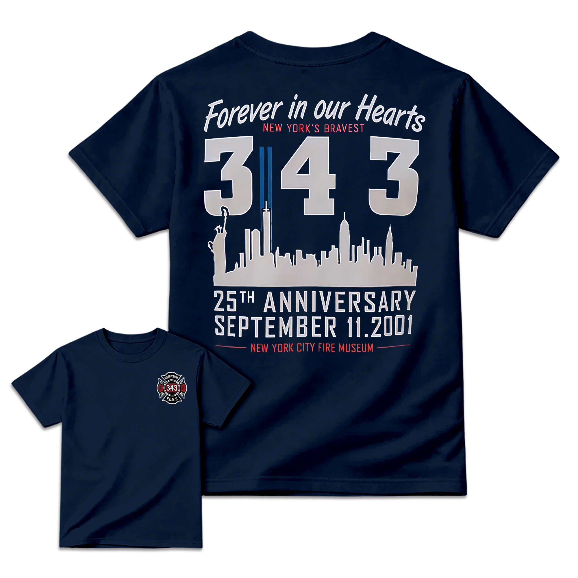 "Forever In Our Hearts" New York's Bravest 9/11 T-Shirt
