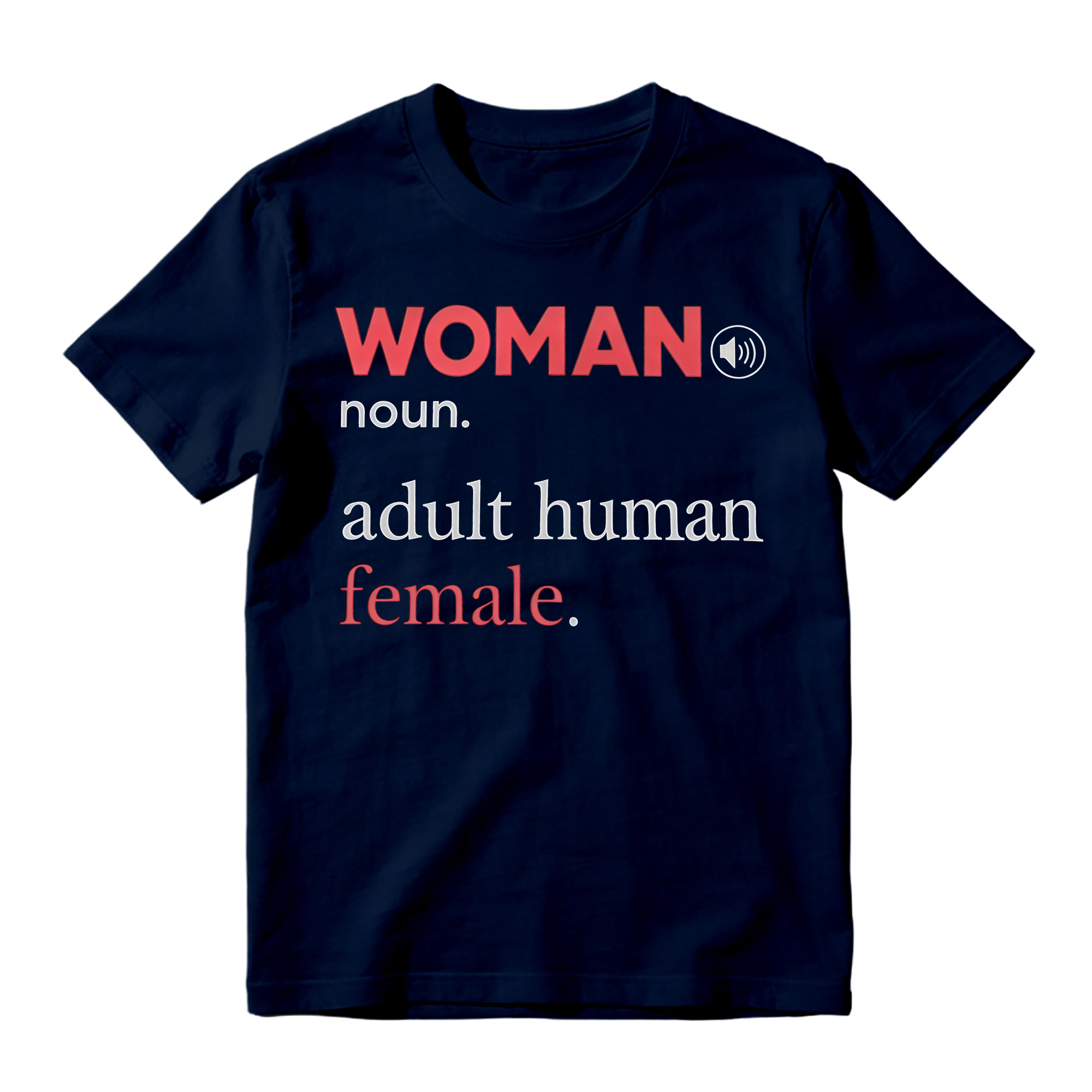 "Woman" Adult Human Female Definition T-shirt