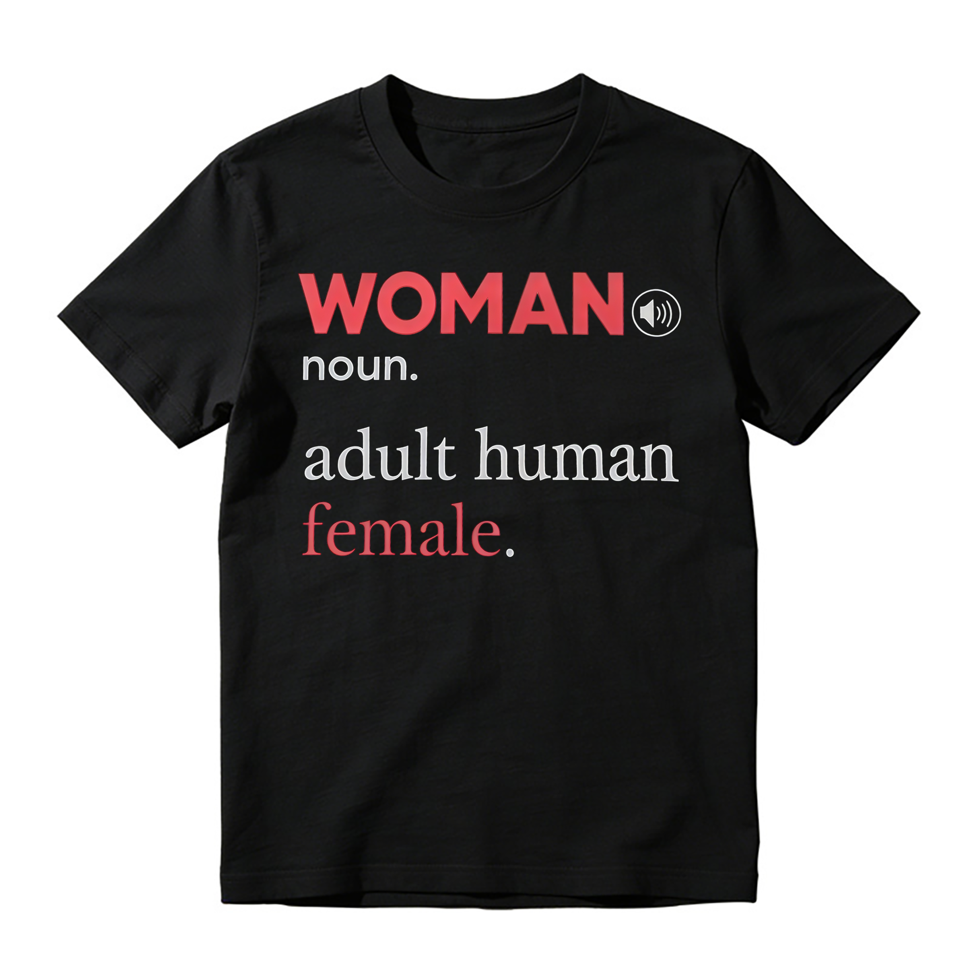 "Woman" Adult Human Female Definition T-shirt