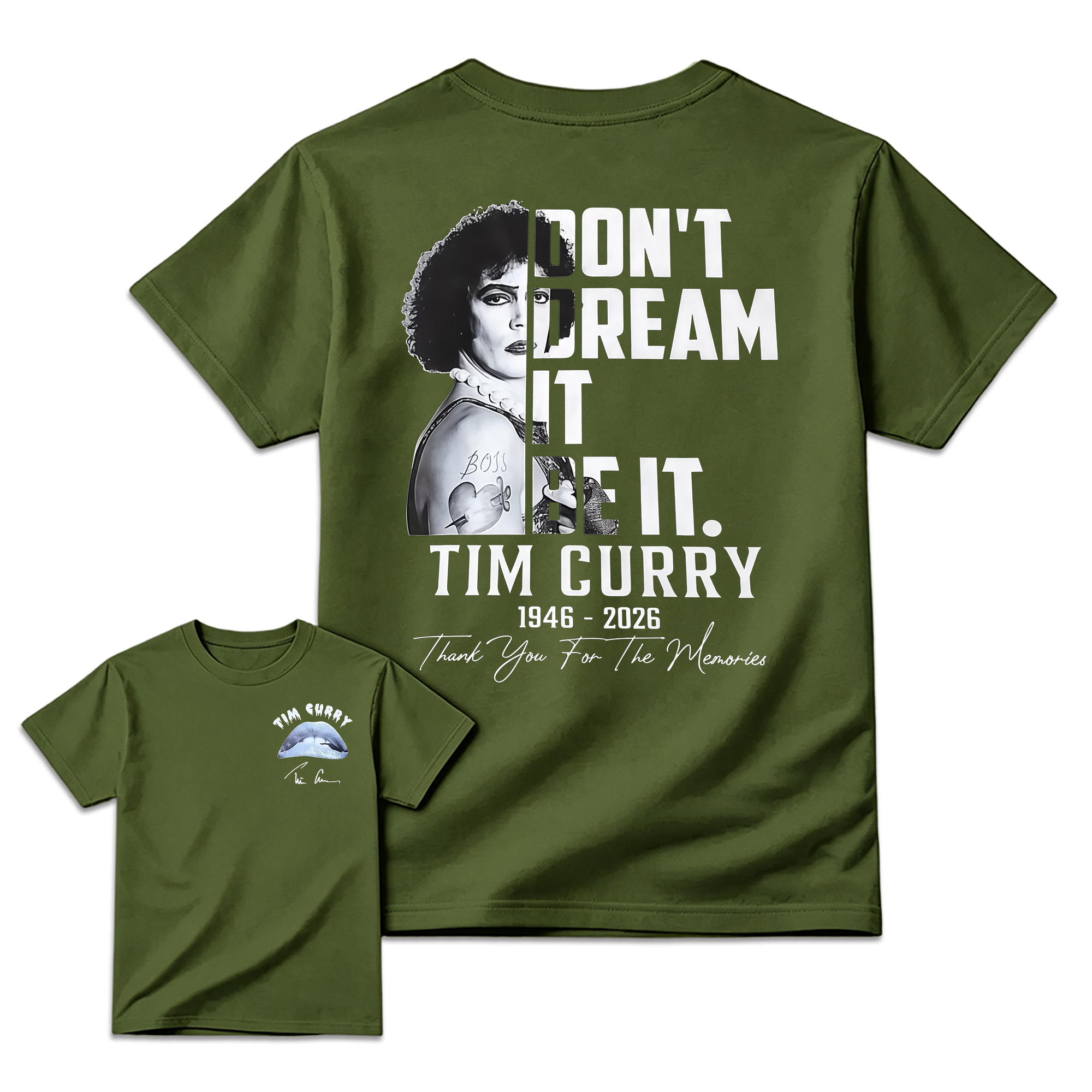 "Don't Dream It, Be It" Tim Curry Memorial T-shirt