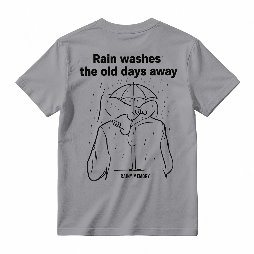 Rain Washes The Old Days Away Graphic T-Shirt