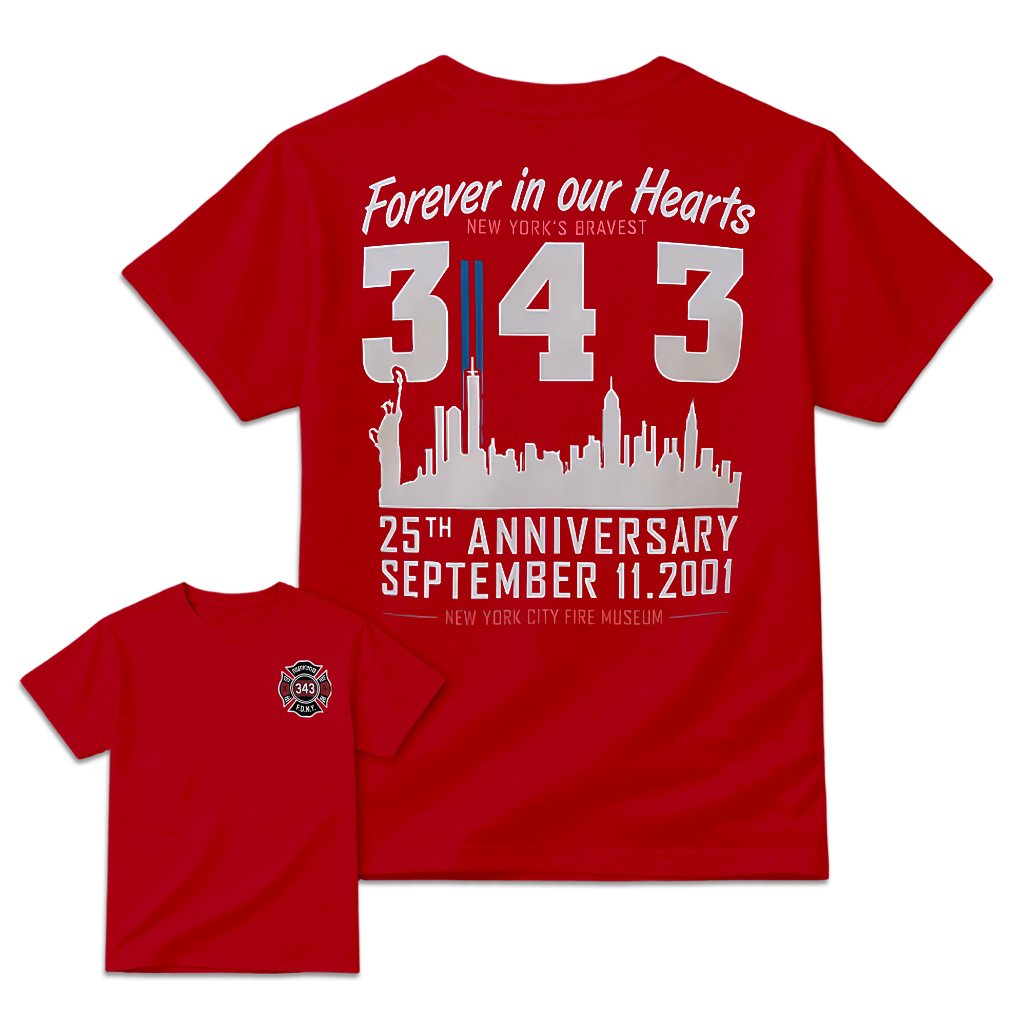 "Forever In Our Hearts" New York's Bravest 9/11 T-Shirt