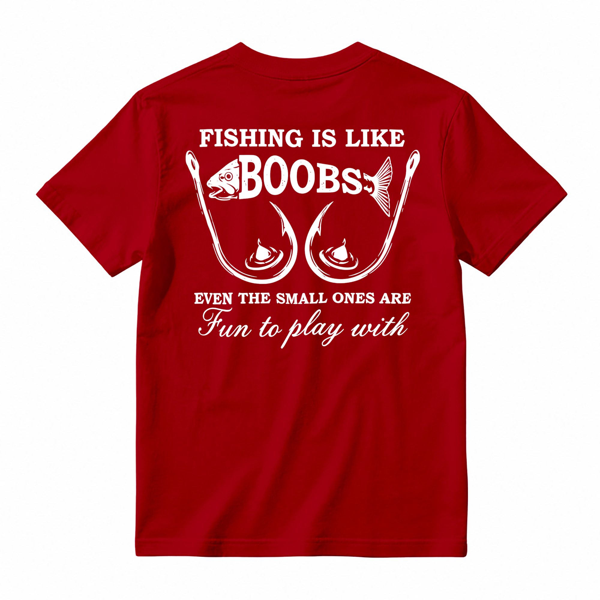 "Fishing Is Like Boobs" Adult Humor T-shirt