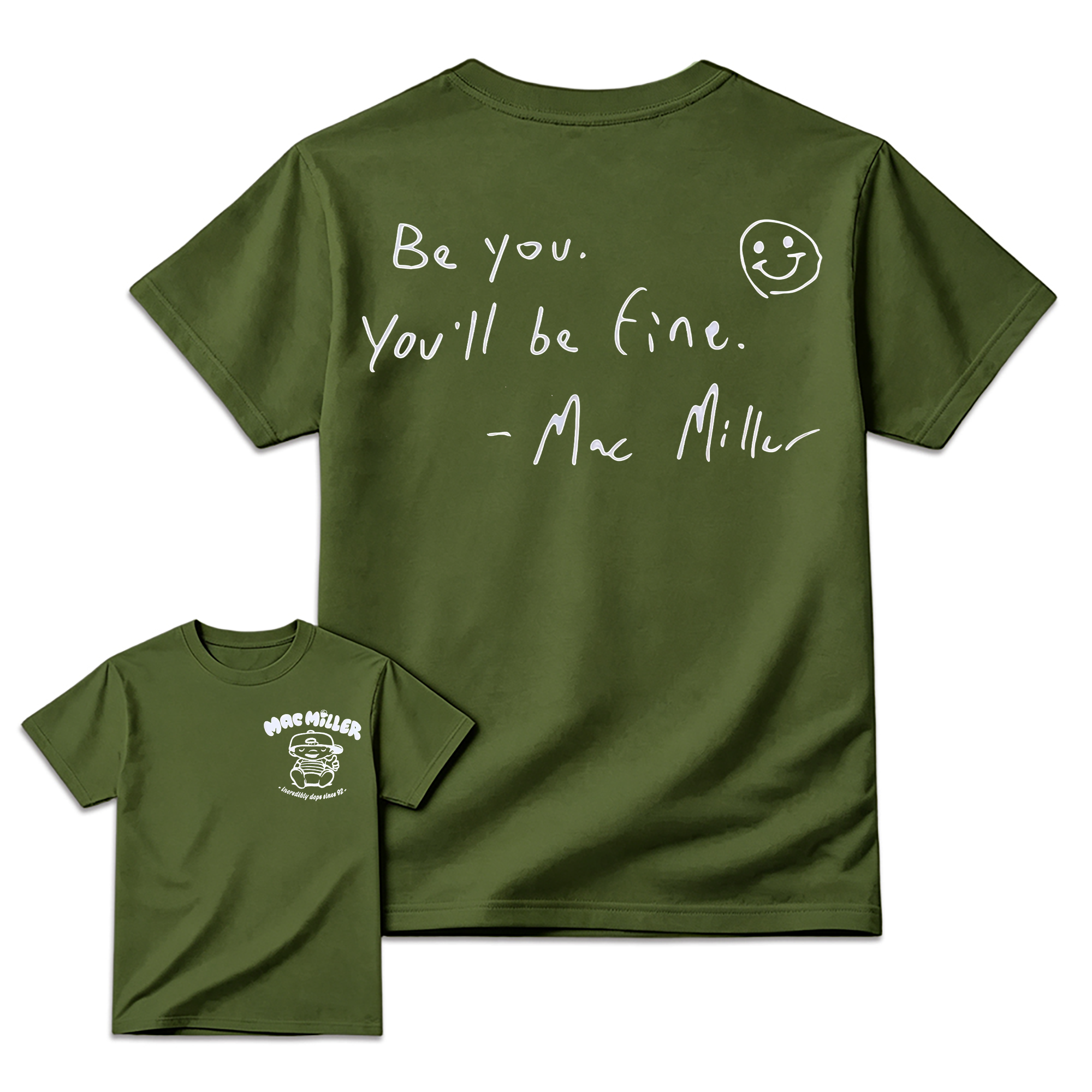 "Be You. You'll Be Fine." Mac Miller Quote T-shirt