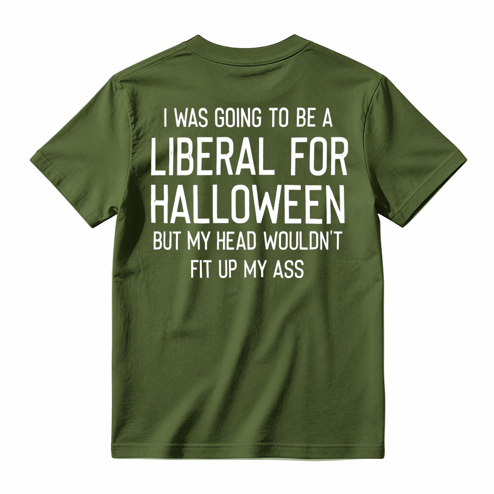 "Liberal For Halloween" Funny Satire T-shirt