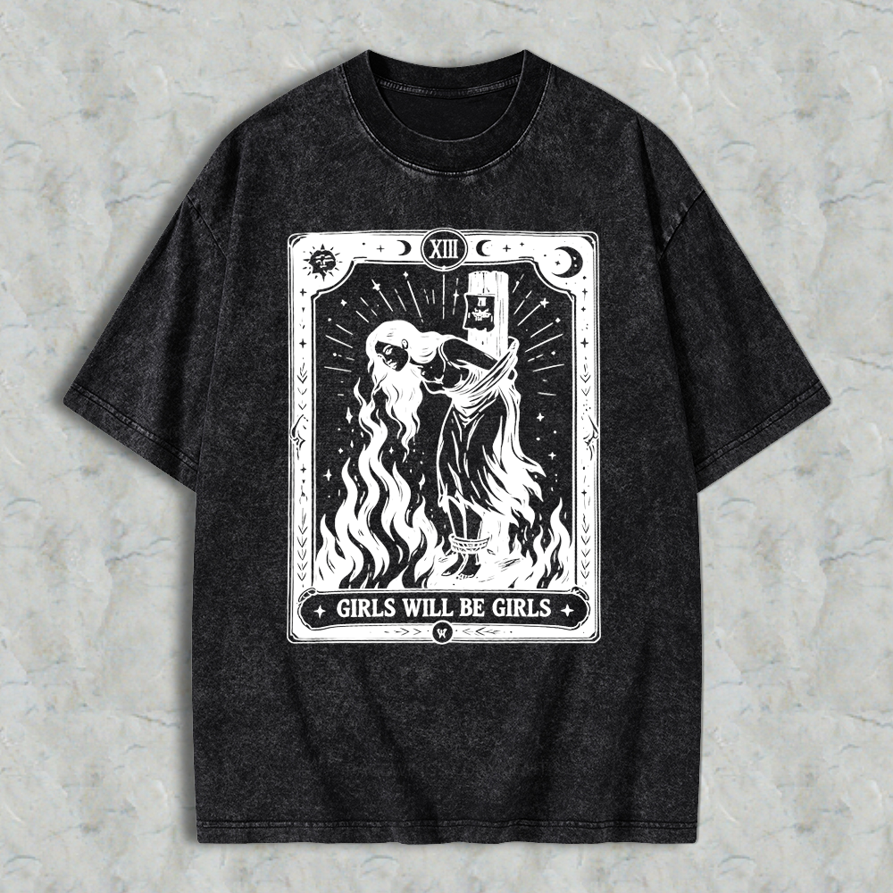 Girls Will Be Girls Dark Humor Witch T-shirt