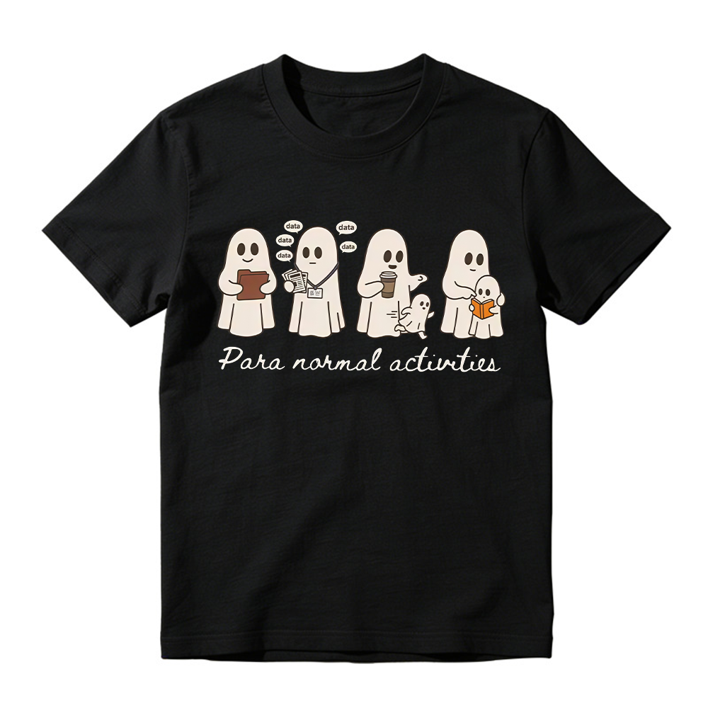 Para Normal Activities T-Shirt, Paraprofessional Halloween Tee