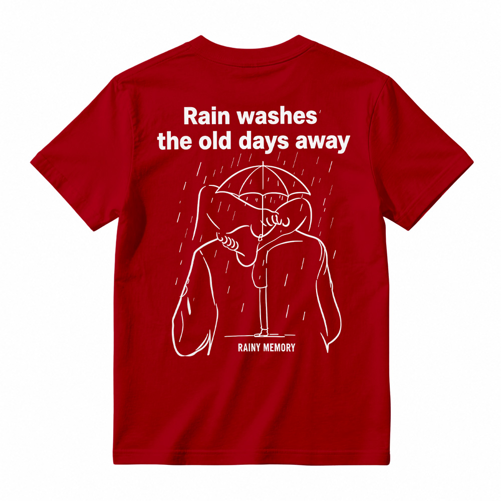 Rain Washes The Old Days Away Graphic T-Shirt