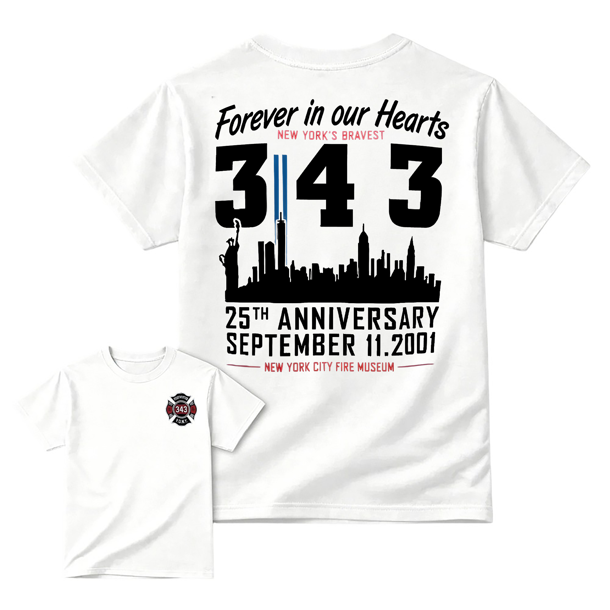 "Forever In Our Hearts" New York's Bravest 9/11 T-Shirt