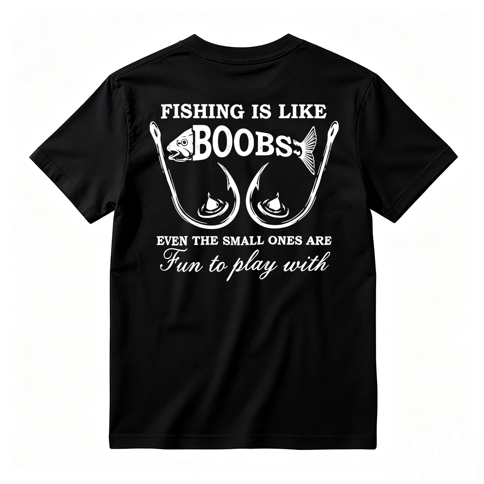 "Fishing Is Like Boobs" Adult Humor T-shirt