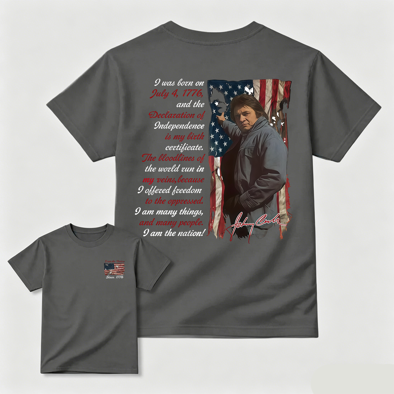Johnny Cash Vintage Tee, 4th of July T-Shirt, I am The Nation Since 1776 TShirt, Gift For Independence Day, MADE IN USA