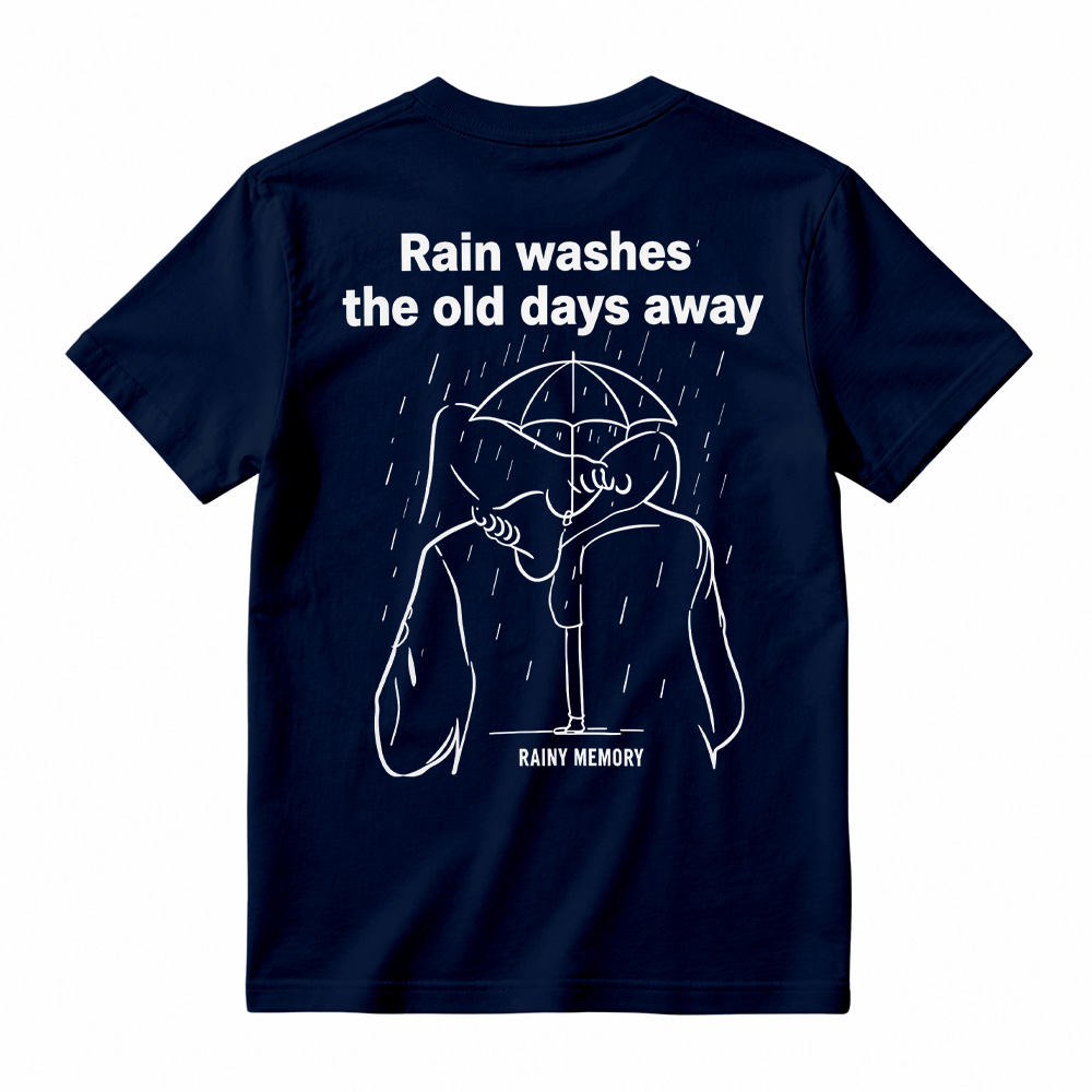Rain Washes The Old Days Away Graphic T-Shirt