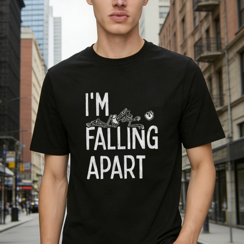 I Am Falling Apart Funny Skeleton Graphic T-shirt
