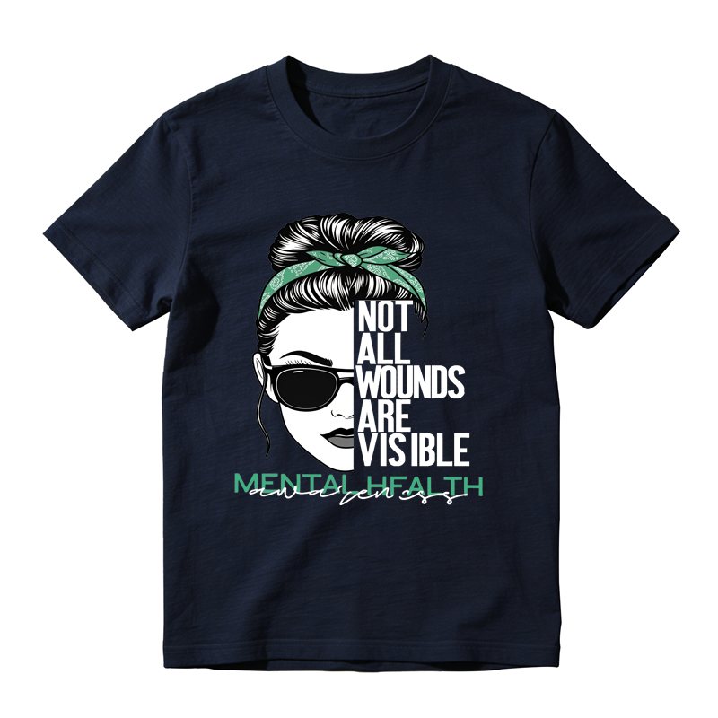 Fashion Designer TShirts with Mental HealthAwareness Graphic Tee Not All Wounds Are VisibleCasual