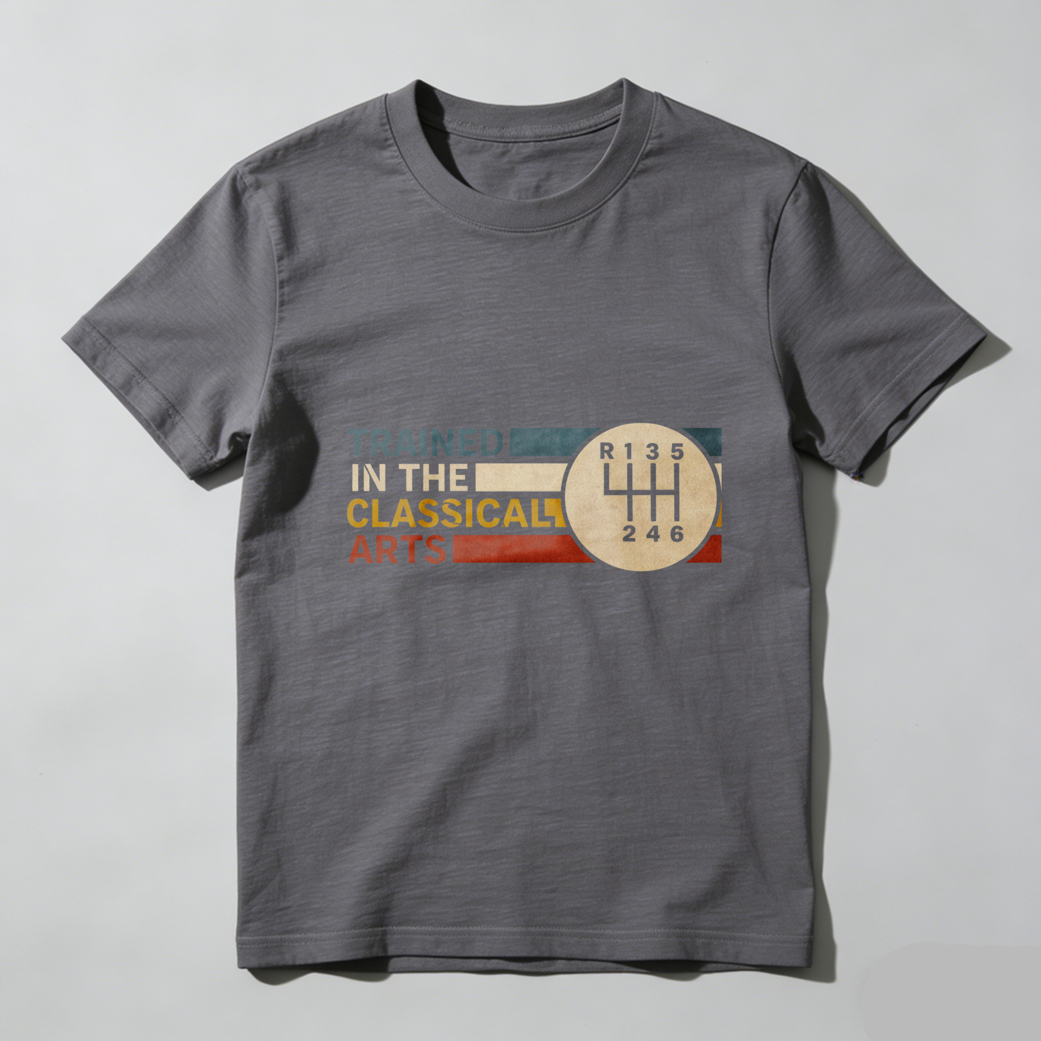 Trained In The Classical Arts Manual Transmission Gear Shift T-Shirt