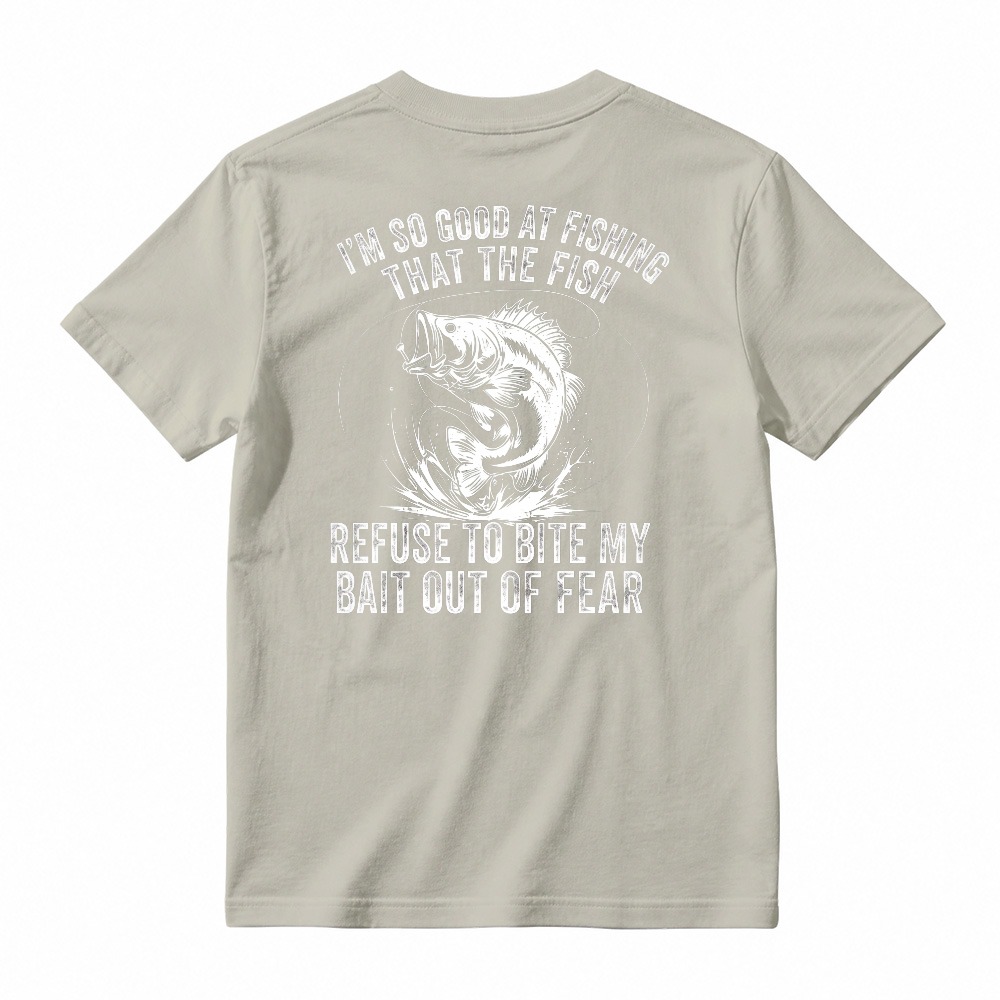 Funny Fishing Quote Fish Refuse To Bite Bait Out Of Fear Graphic T-shirt