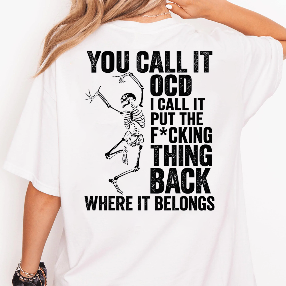 Funny OCD Humor Skeleton Graphic T-Shirt