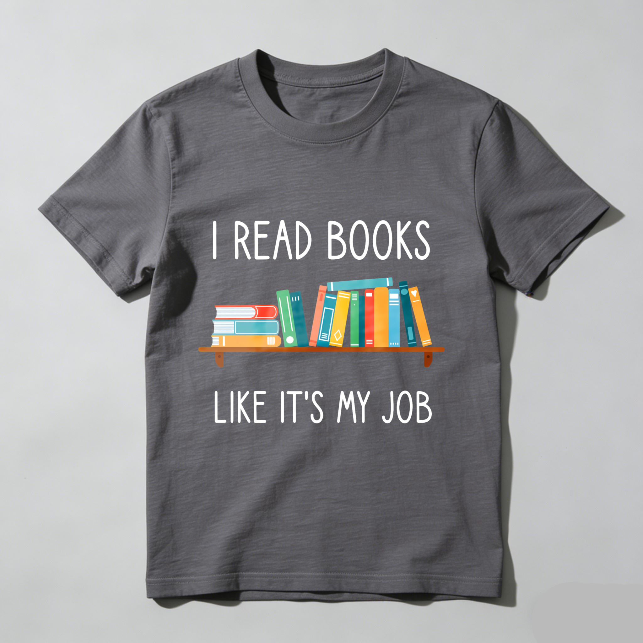 Wardrobecart I Read Books Like Its My Job Tshirt