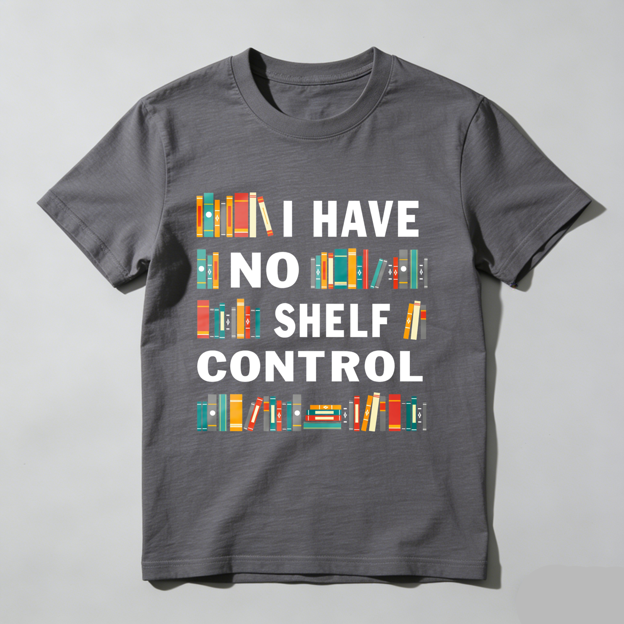 Wardrobecart I Have No Shelf Control Tshirt