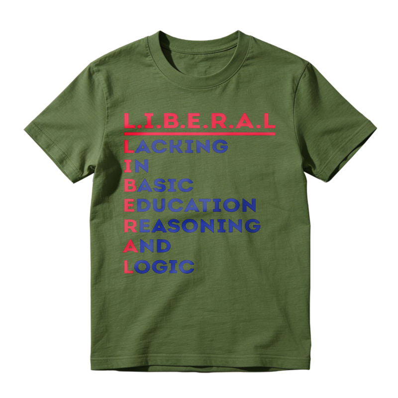Liberal Lacking In Basic Education Reasoning And Logic Acronym Slogan Unisex Classic T-shirt