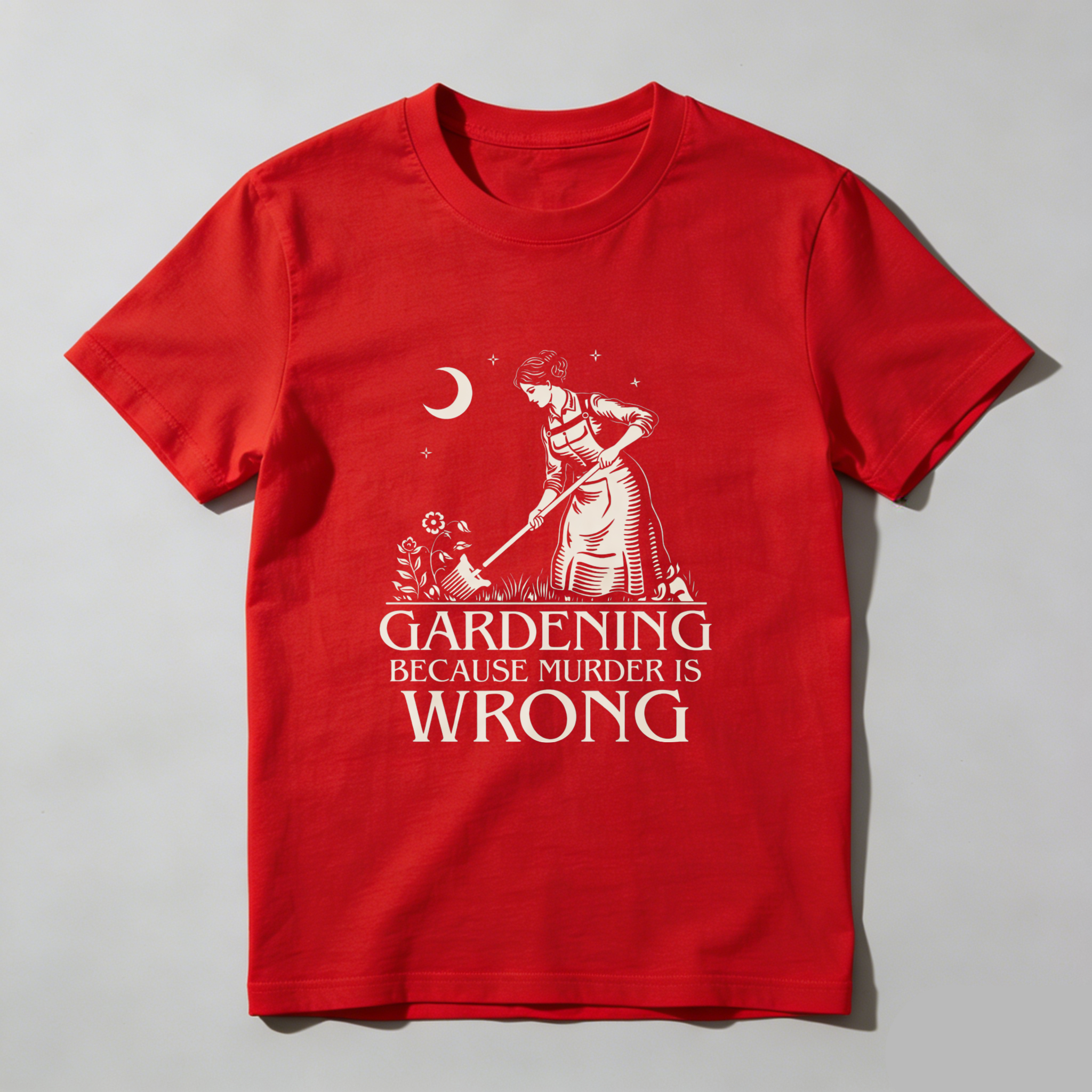 TEECURENT Gardening Because Murder Is Wrong T-Shirt Funny Garden Humor Gift For Gardeners And Plant Lovers WOMEN