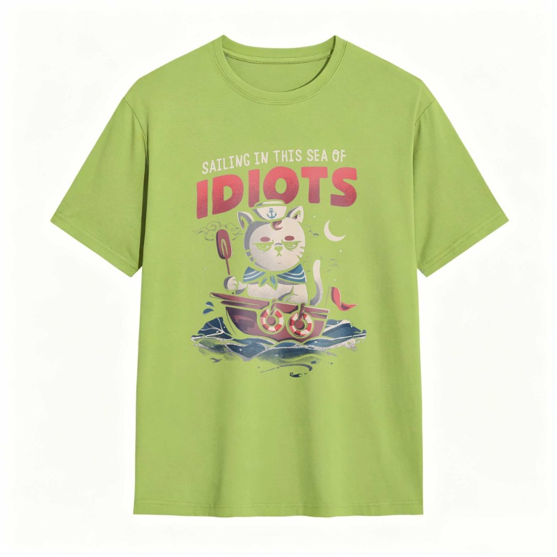 Cat Sailing In A Boat With Text Sailing In This Sea Of Idiots Unisex Classic T-shirt