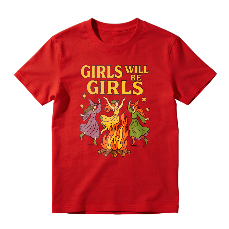 Girls Will Be Girls Witches Dancing Around Campfire Unisex Classic T-shirt