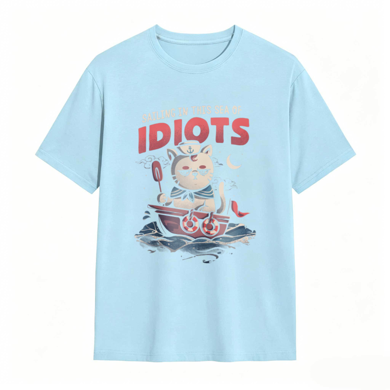 Cat Sailing In A Boat With Text Sailing In This Sea Of Idiots Unisex Classic T-shirt