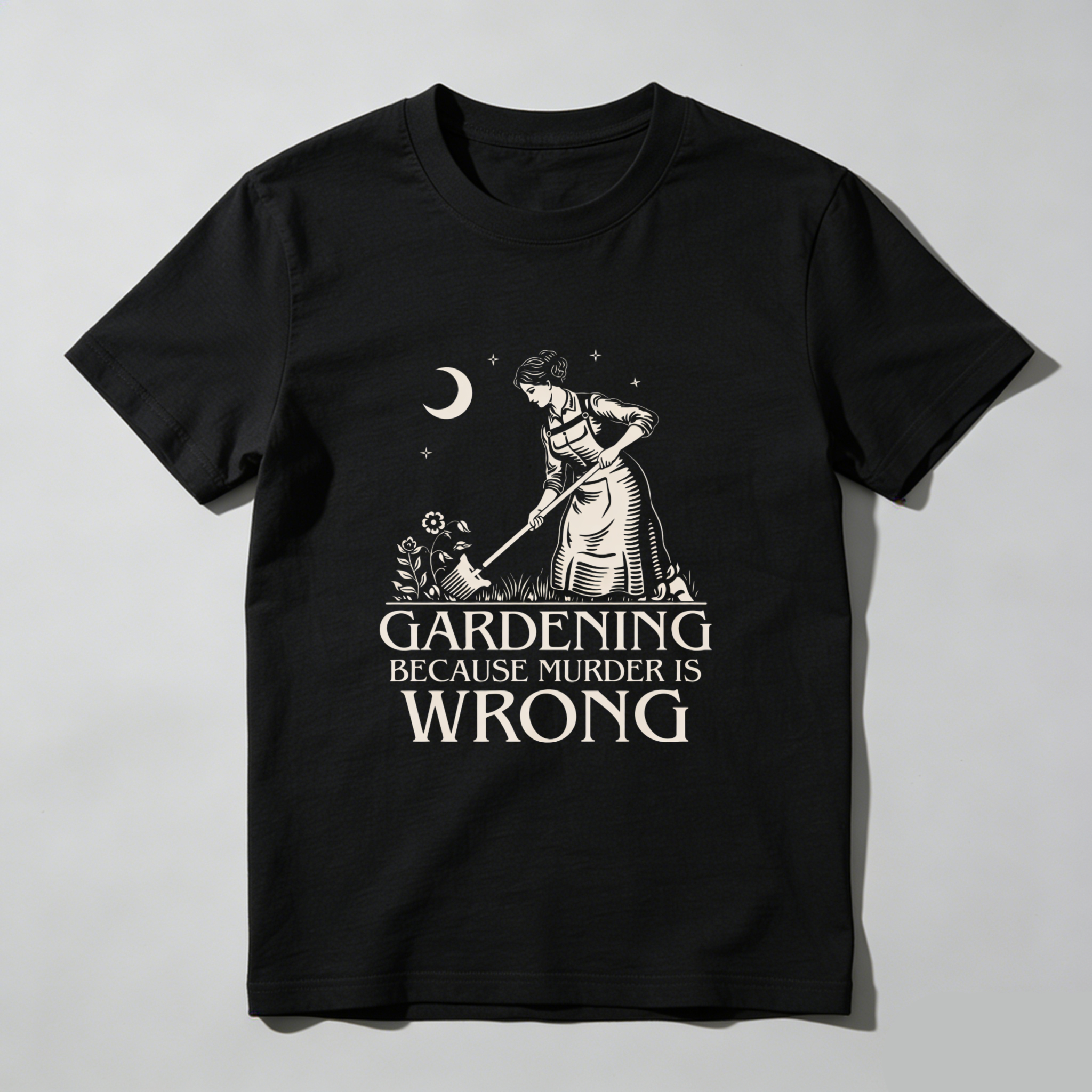 TEECURENT Gardening Because Murder Is Wrong T-Shirt Funny Garden Humor Gift For Gardeners And Plant Lovers WOMEN
