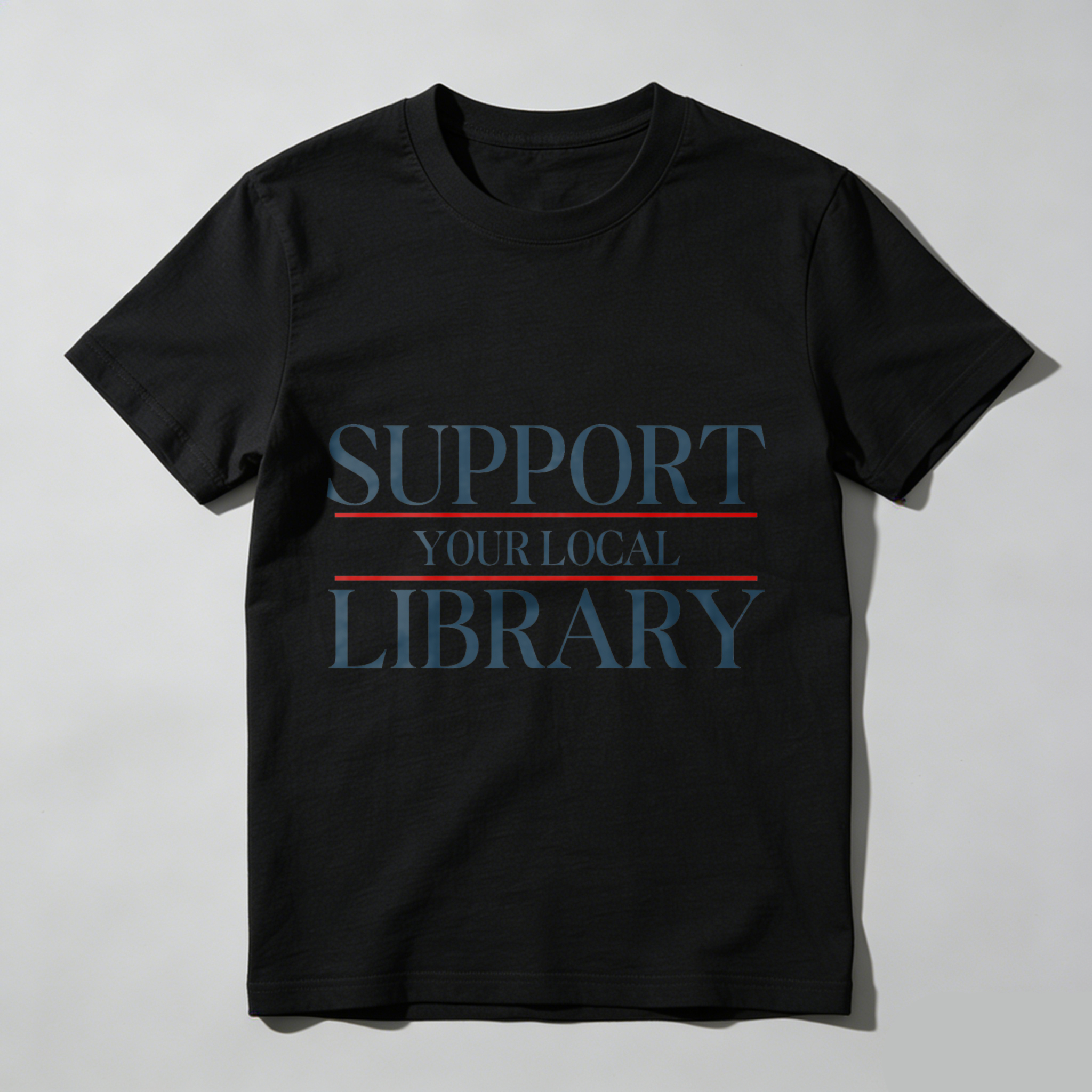 Wardrobecart Support Your Local Library Tshirt