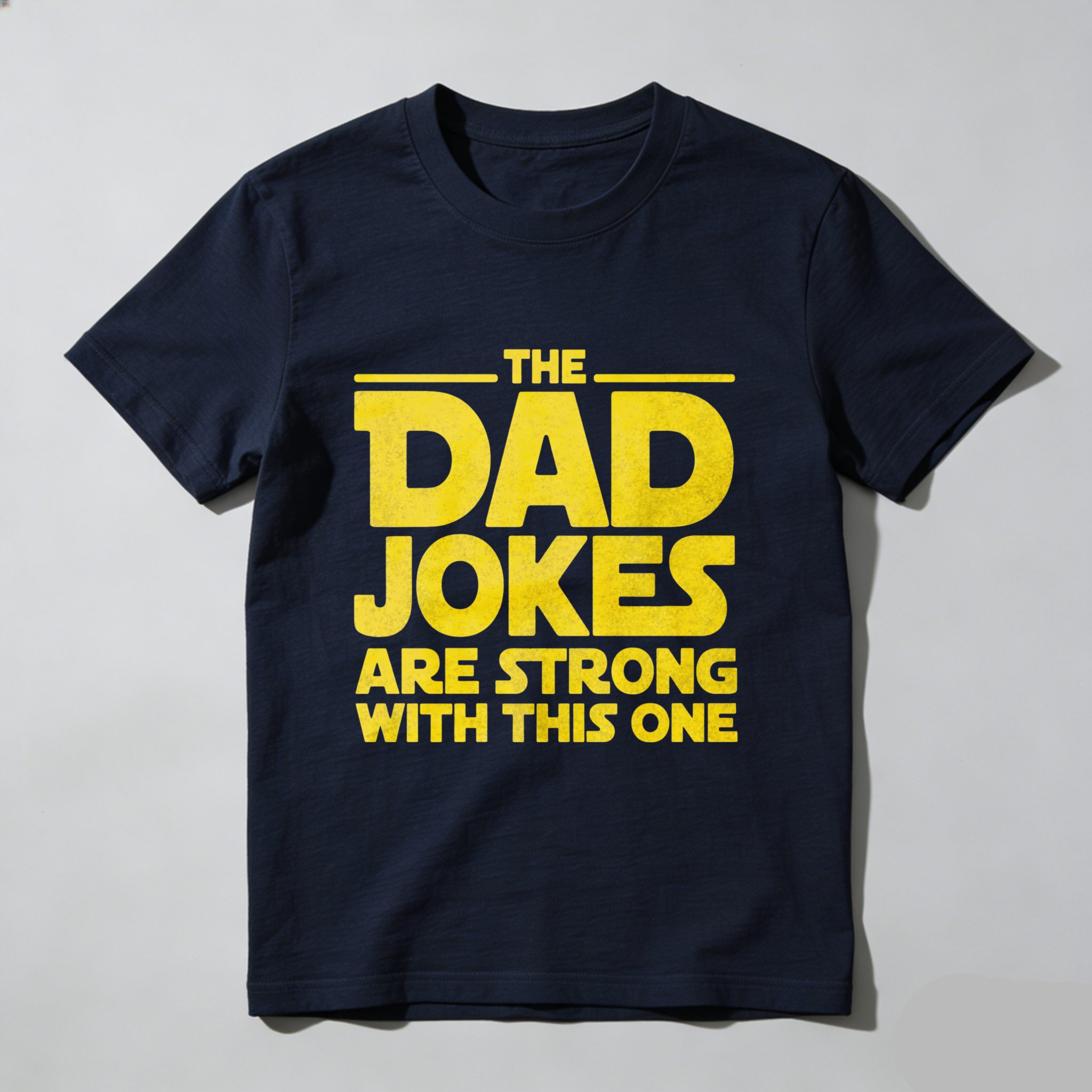 TEECURENT The Dad Jokes Are Strong With This One T Shirt For Men Funny Father Day Gift Star Wars Inspired Humor Shirt