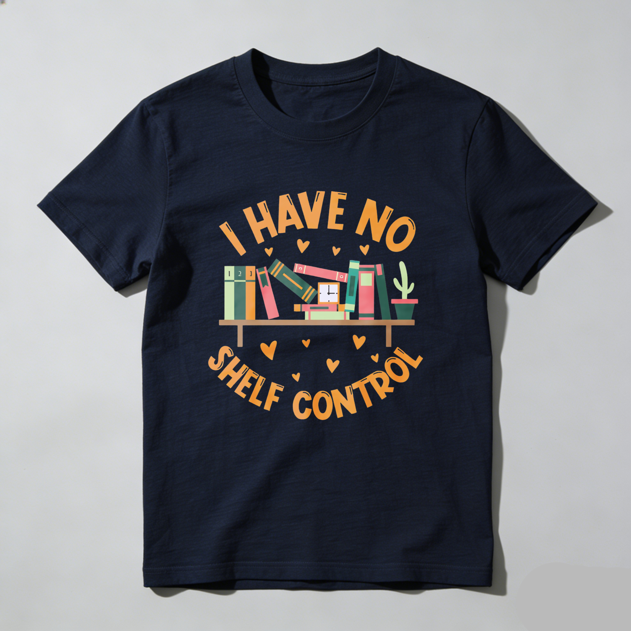 Wardrobecart I Have No Shelf Control Tshirt