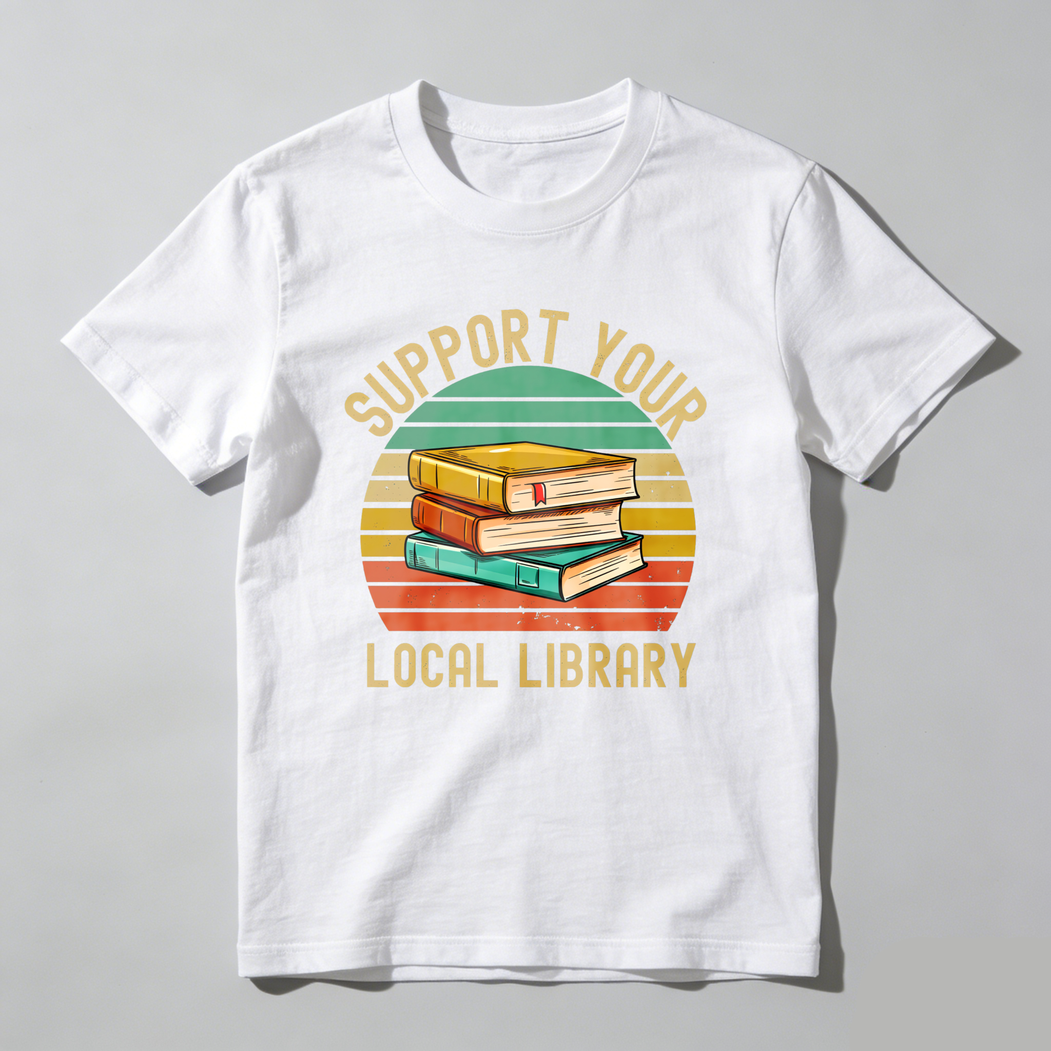 Wardrobecart Support Your Local Library Books Stack Sunset Tshirt