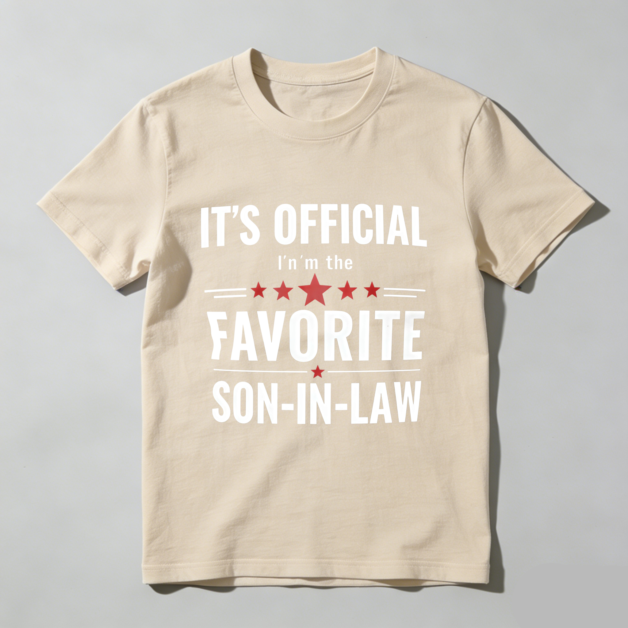 TEECURENT T-SHIRT  It's Official I'm The Favorite Son In Law