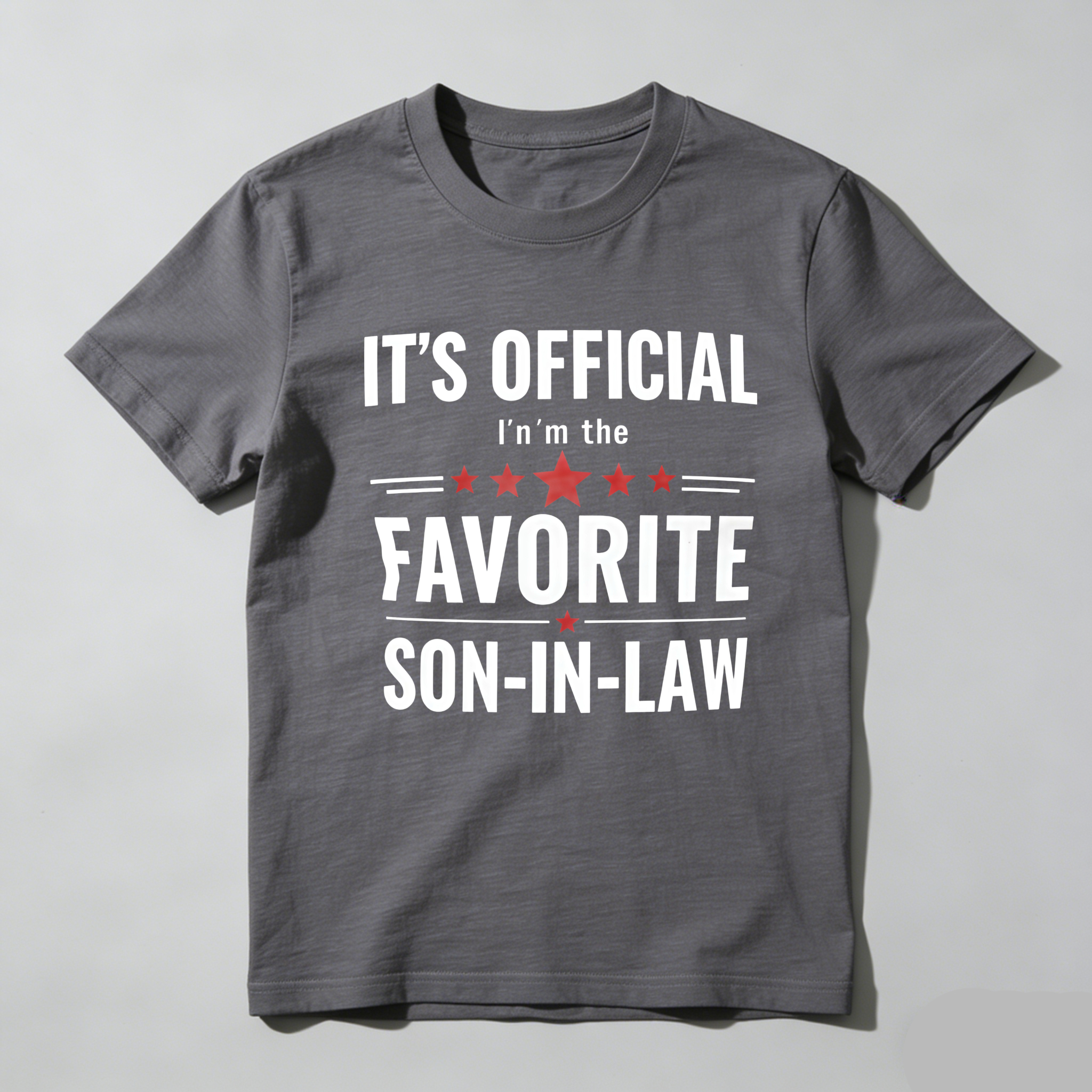 TEECURENT T-SHIRT  It's Official I'm The Favorite Son In Law