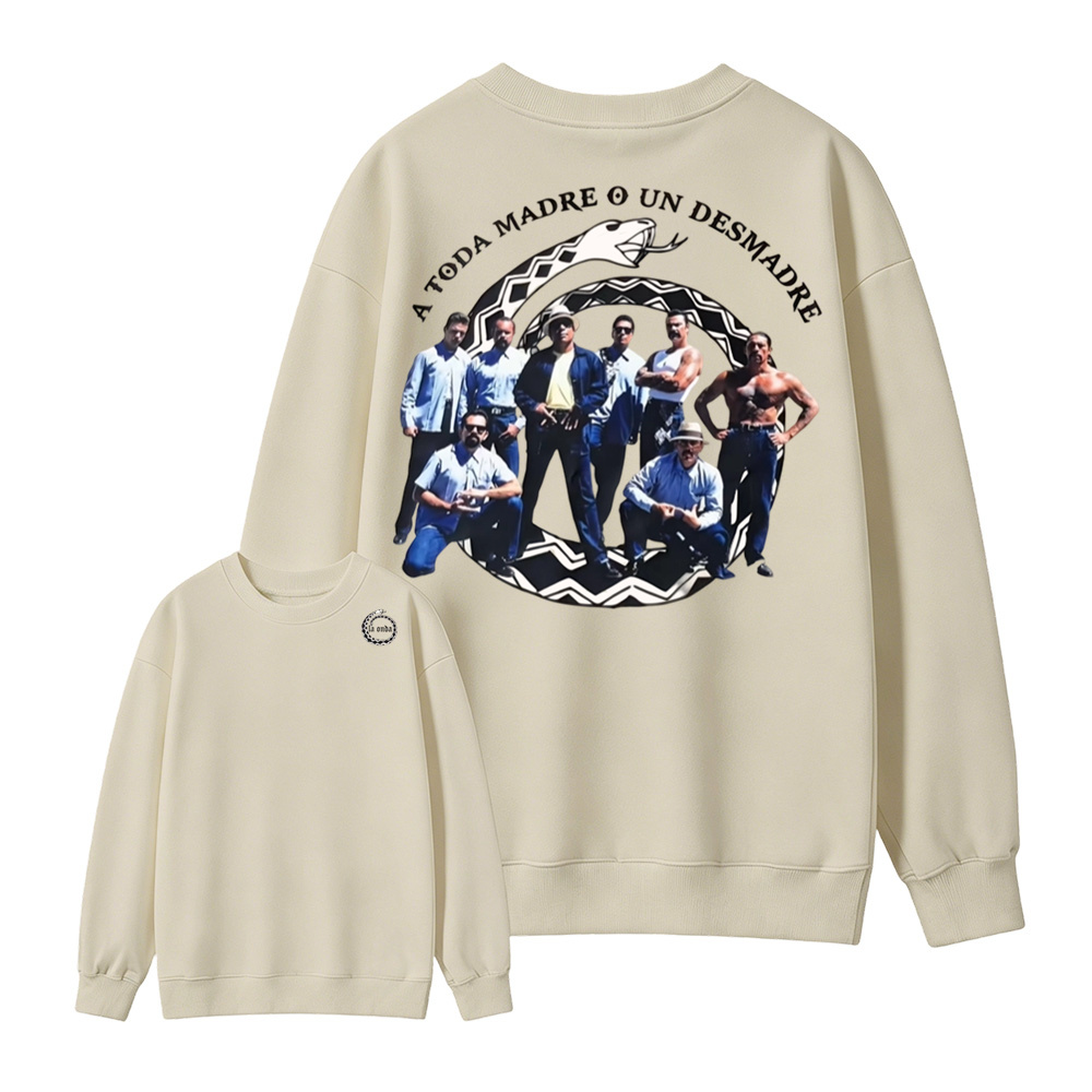 "A Toda Madre O Un Desmadre"- Vintage Chicano Homies Sweatshirt