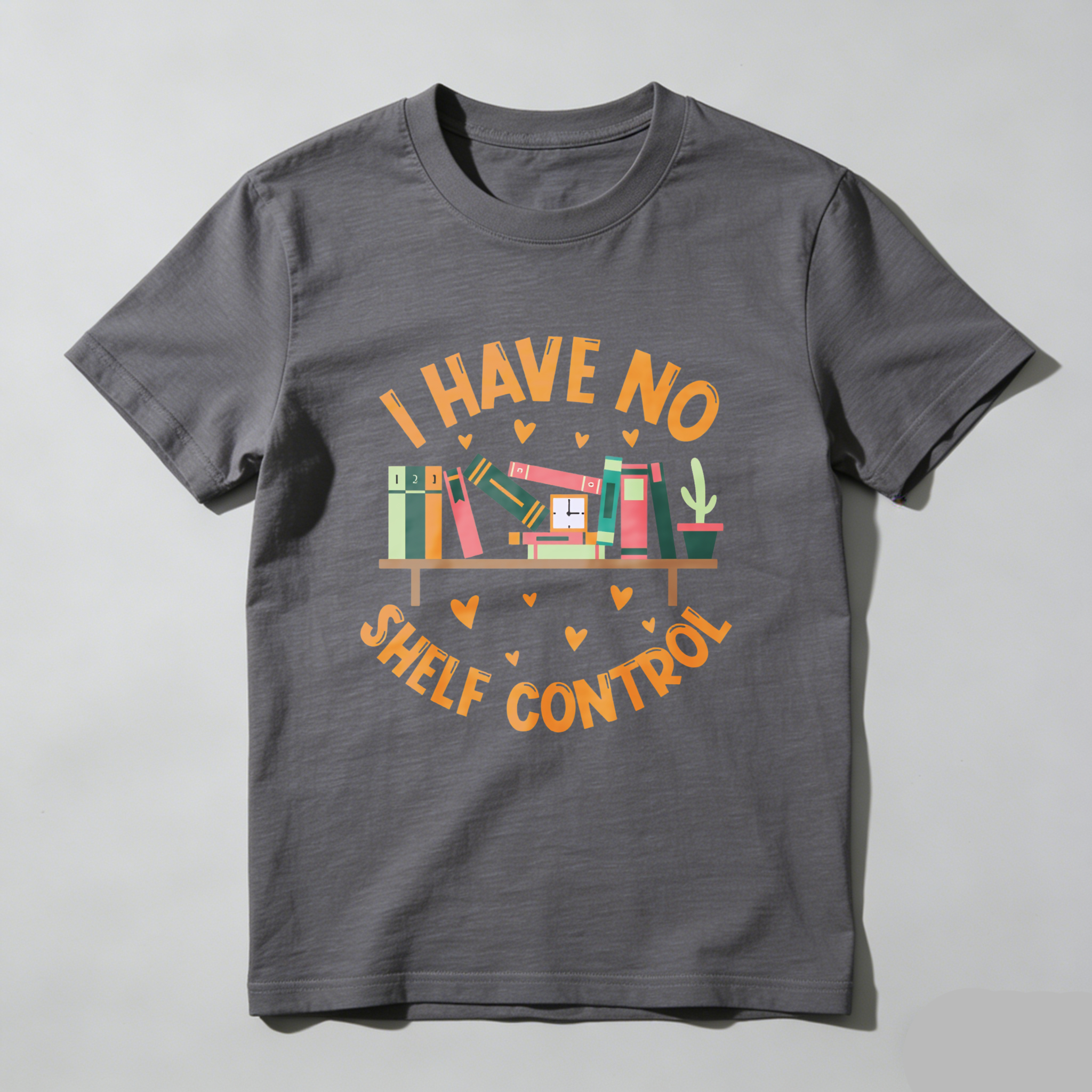 Wardrobecart I Have No Shelf Control Tshirt