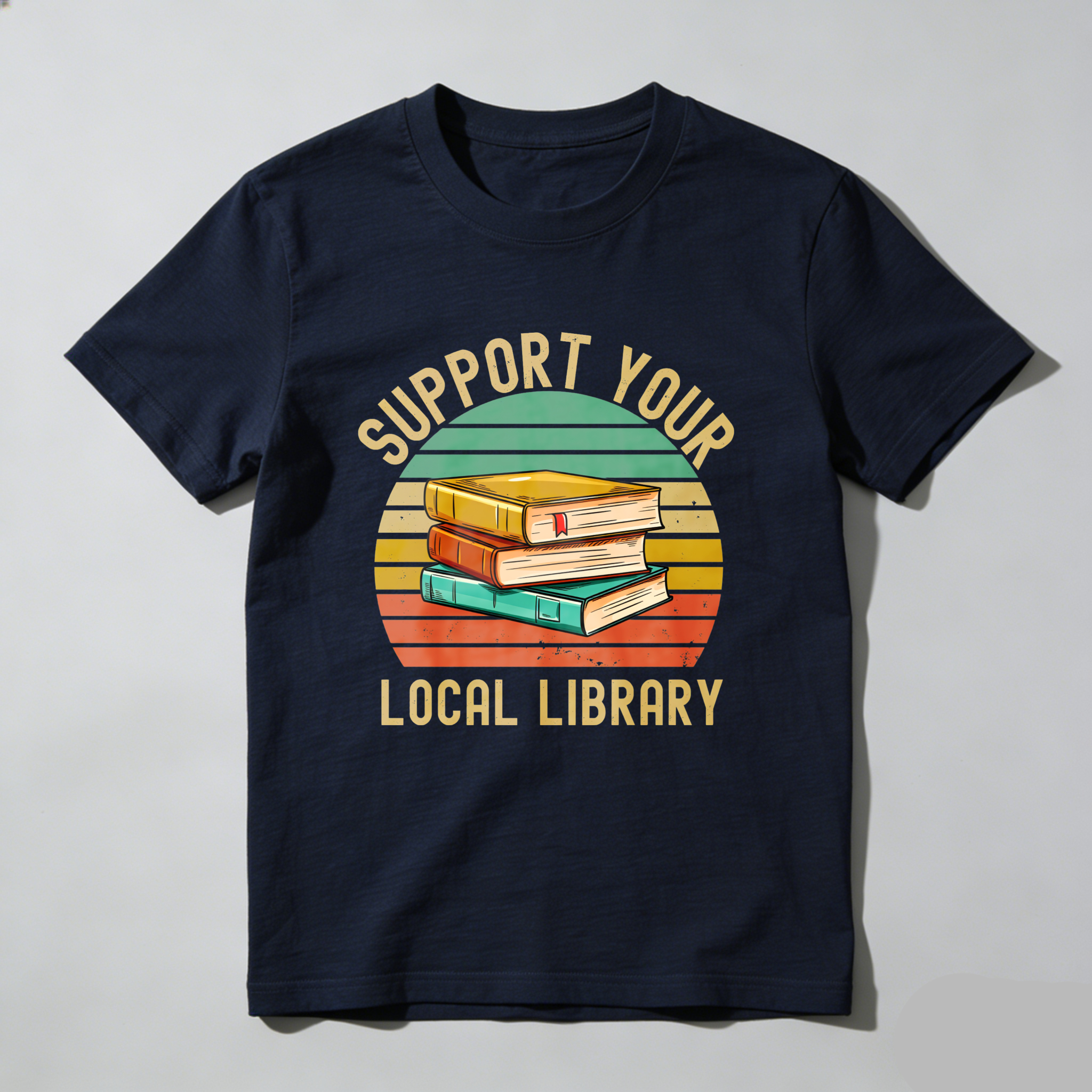 Wardrobecart Support Your Local Library Books Stack Sunset Tshirt