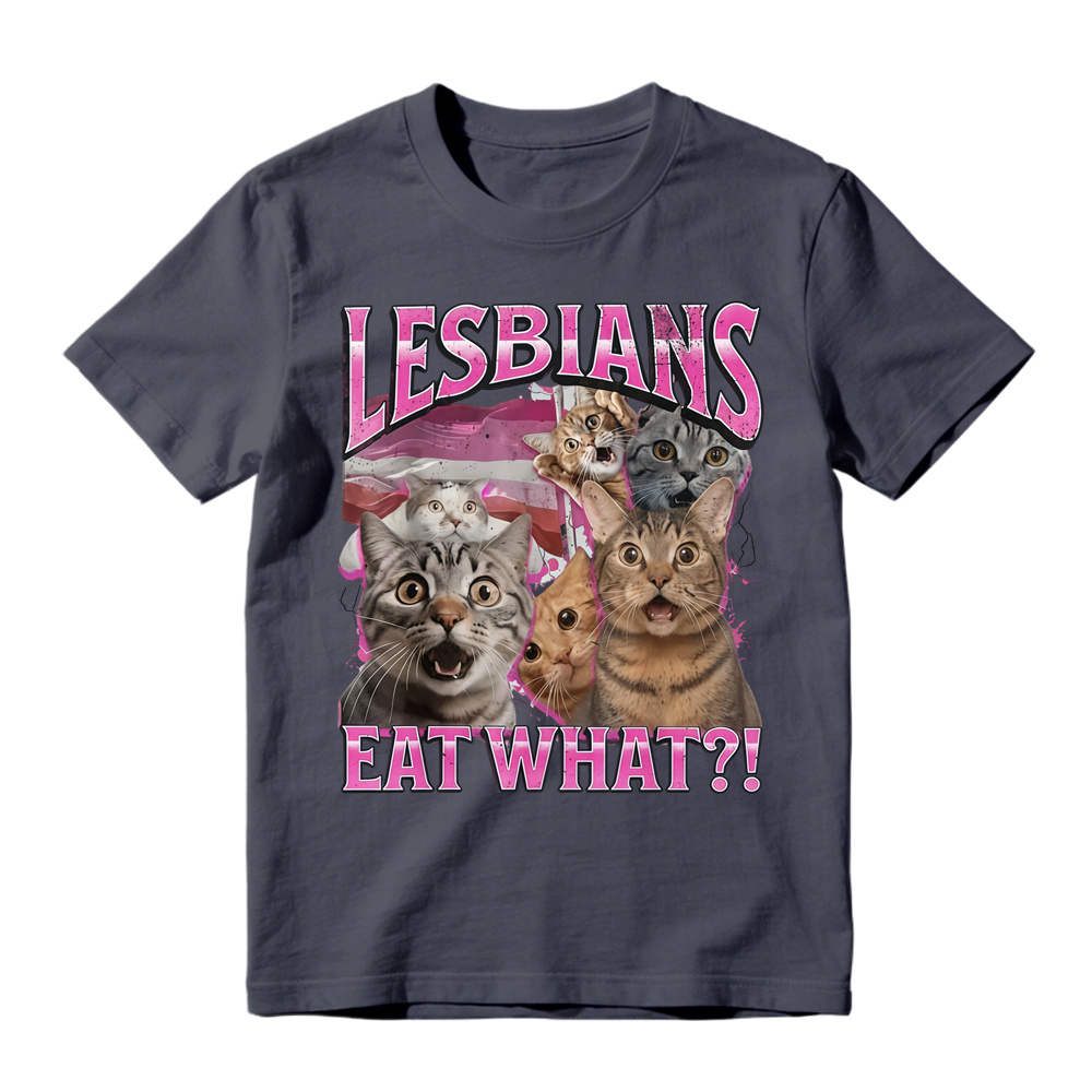 Lesbians Eat What?! Funny Cat Gay Pride Pun T-Shirt Fit Top
