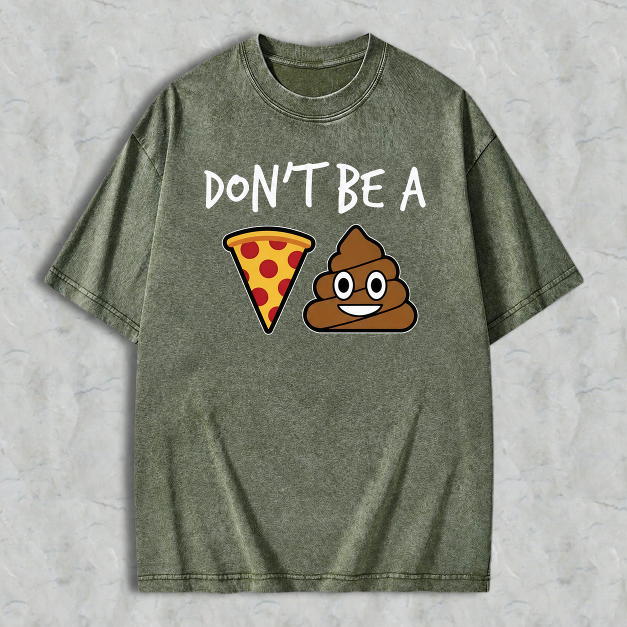 "Don't Be a Pizza My Heart" Graphic with Cartoon Pizza & Poop, Funny Pizza Lovers Washed T-shirt