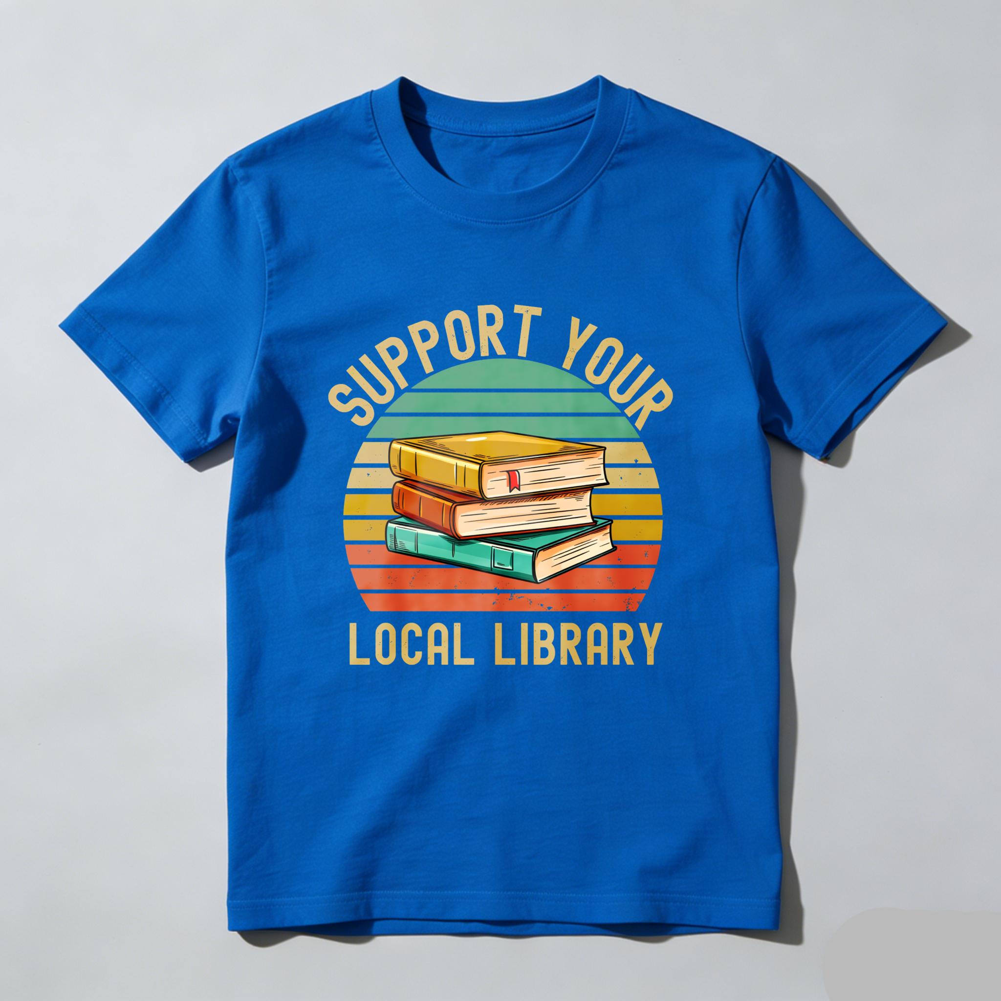 Wardrobecart Support Your Local Library Books Stack Sunset Tshirt