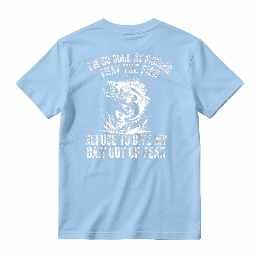 Funny Fishing Quote Fish Refuse To Bite Bait Out Of Fear Graphic T-shirt