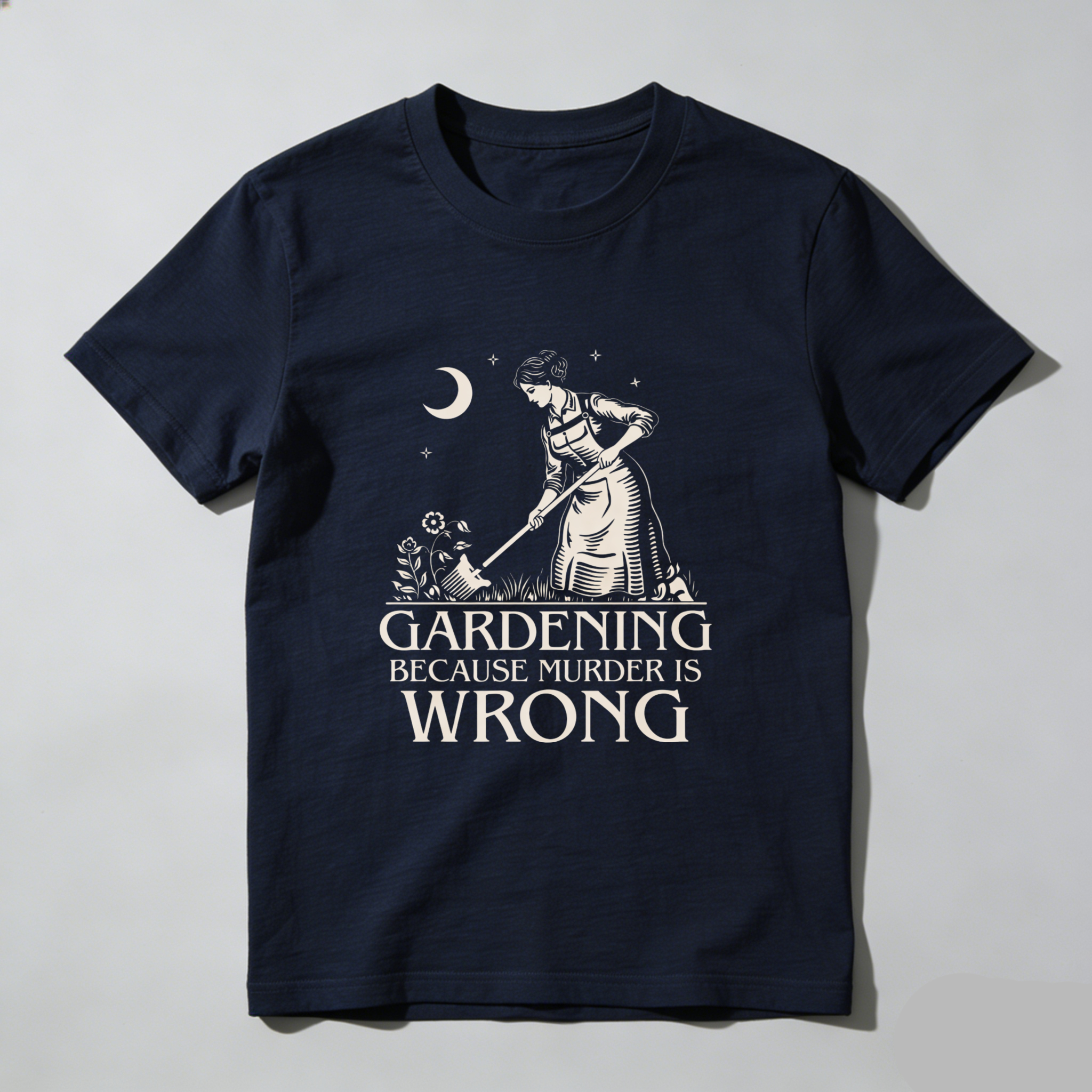 TEECURENT Gardening Because Murder Is Wrong T-Shirt Funny Garden Humor Gift For Gardeners And Plant Lovers WOMEN