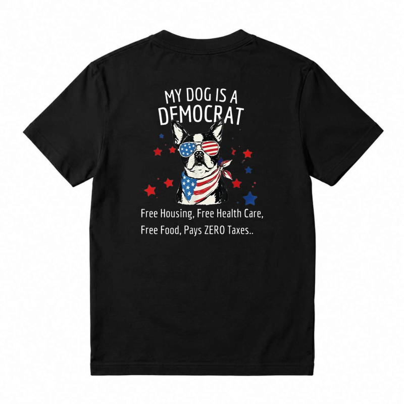 My Dog Is A Democrat Patriotic French Bulldog Unisex Classic T-shirt