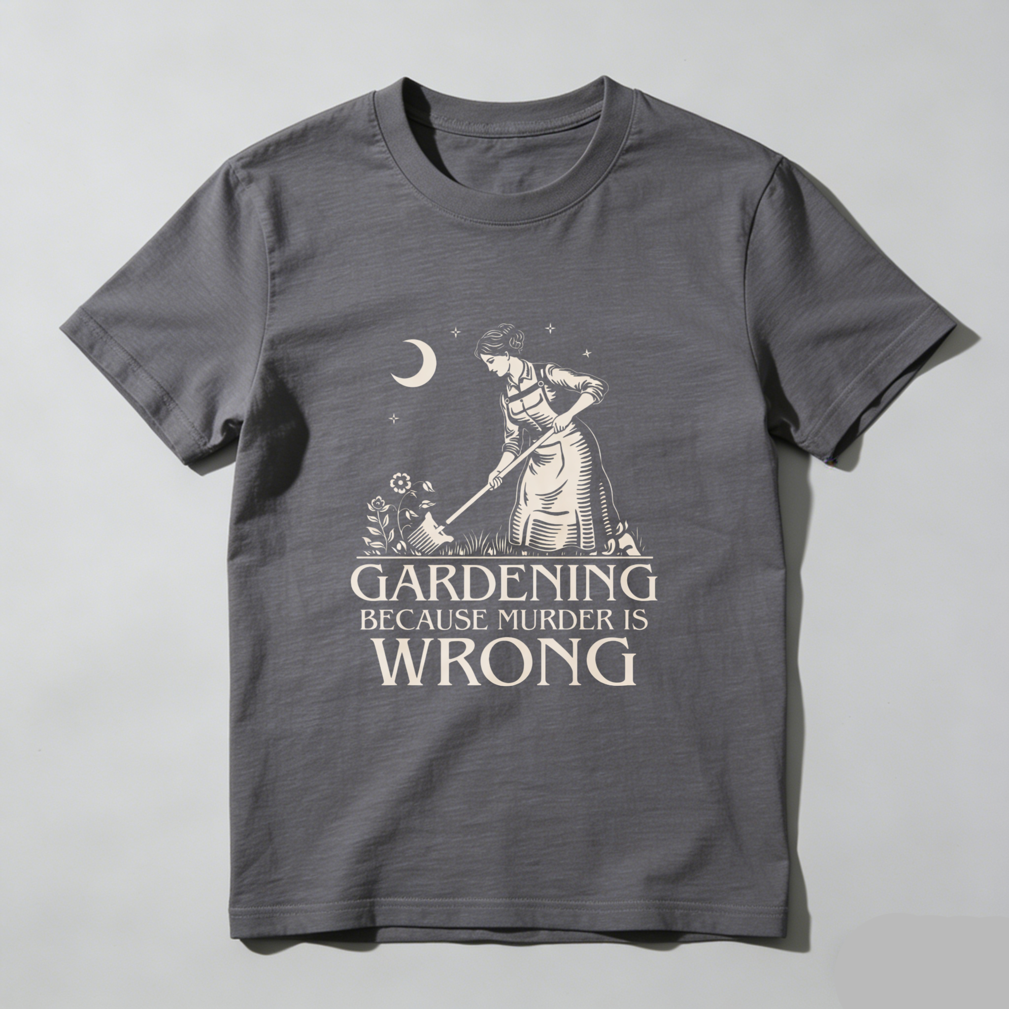 TEECURENT Gardening Because Murder Is Wrong T-Shirt Funny Garden Humor Gift For Gardeners And Plant Lovers WOMEN
