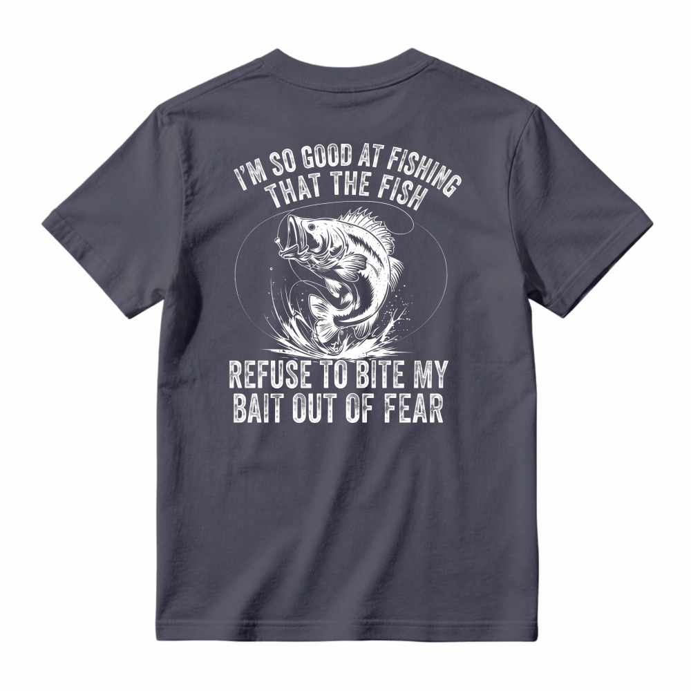 Funny Fishing Quote Fish Refuse To Bite Bait Out Of Fear Graphic T-shirt