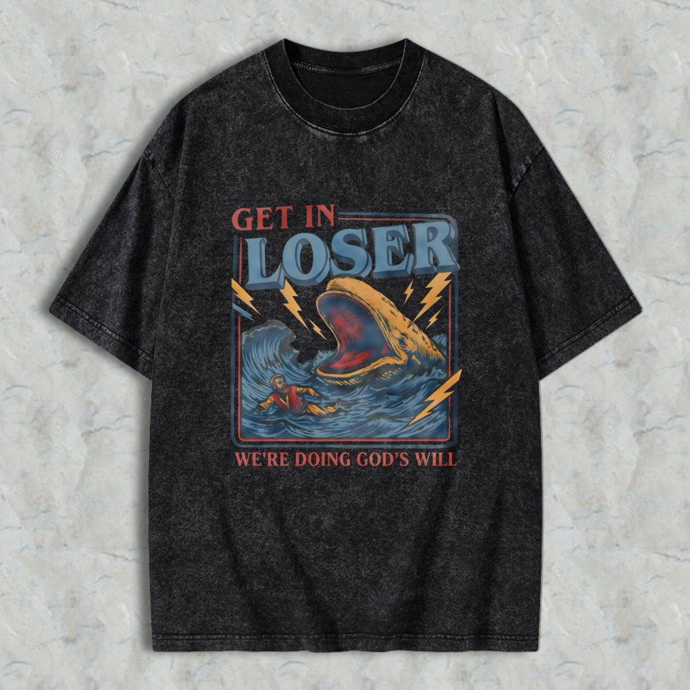 Whale And Swimmer With Lightning Text Get In Loser Were Doing Gods Will Unisex Washed T-shirt