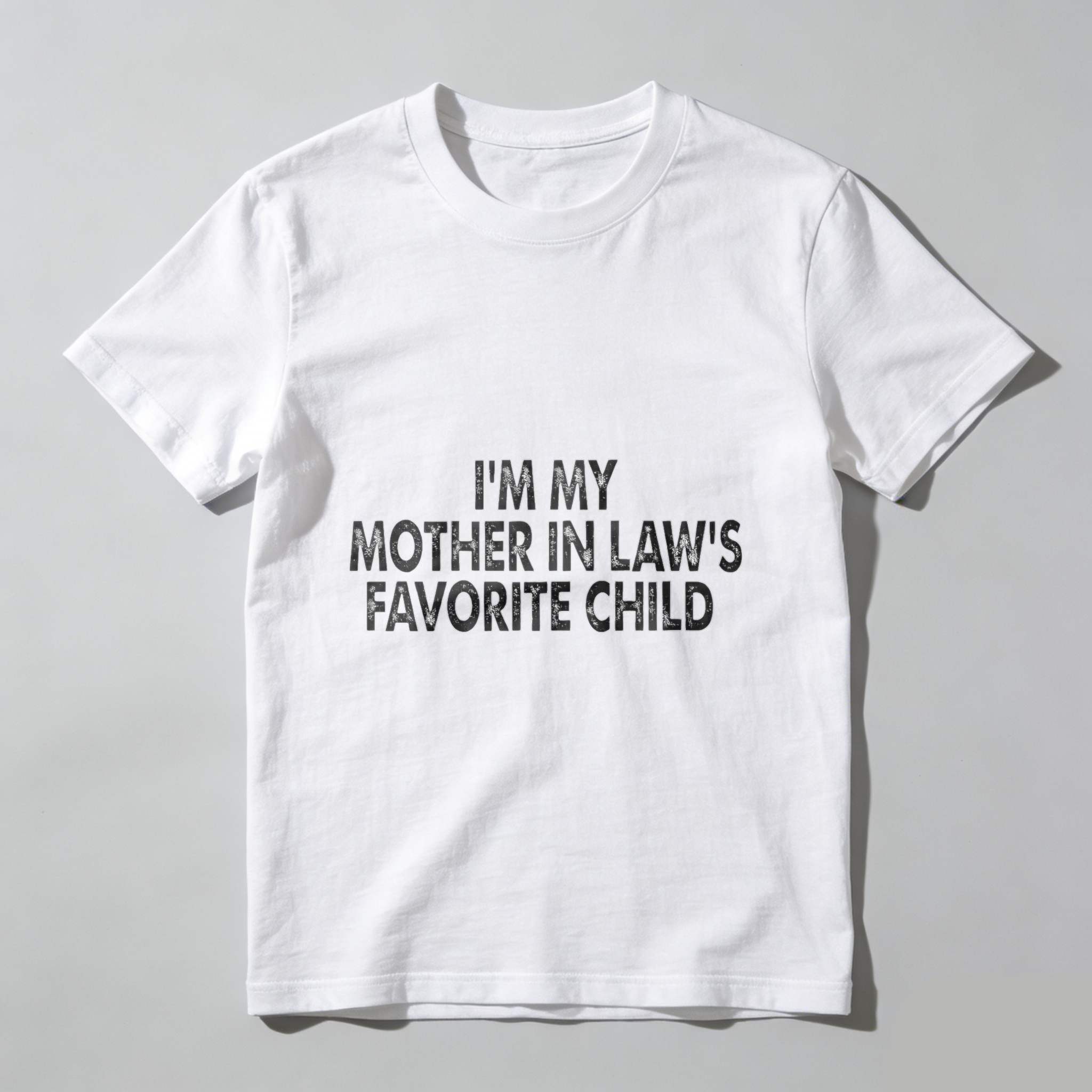 TEECURENT I M My Mother In Laws Favorite Child T Shirt Funny Family Gift For Sons And Daughters In Law Humorous Wedding Apparel
