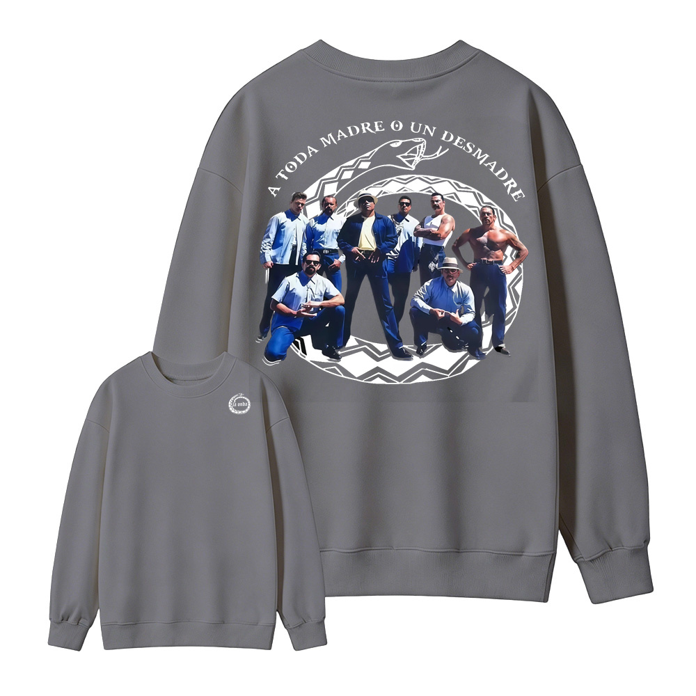 "A Toda Madre O Un Desmadre"- Vintage Chicano Homies Sweatshirt