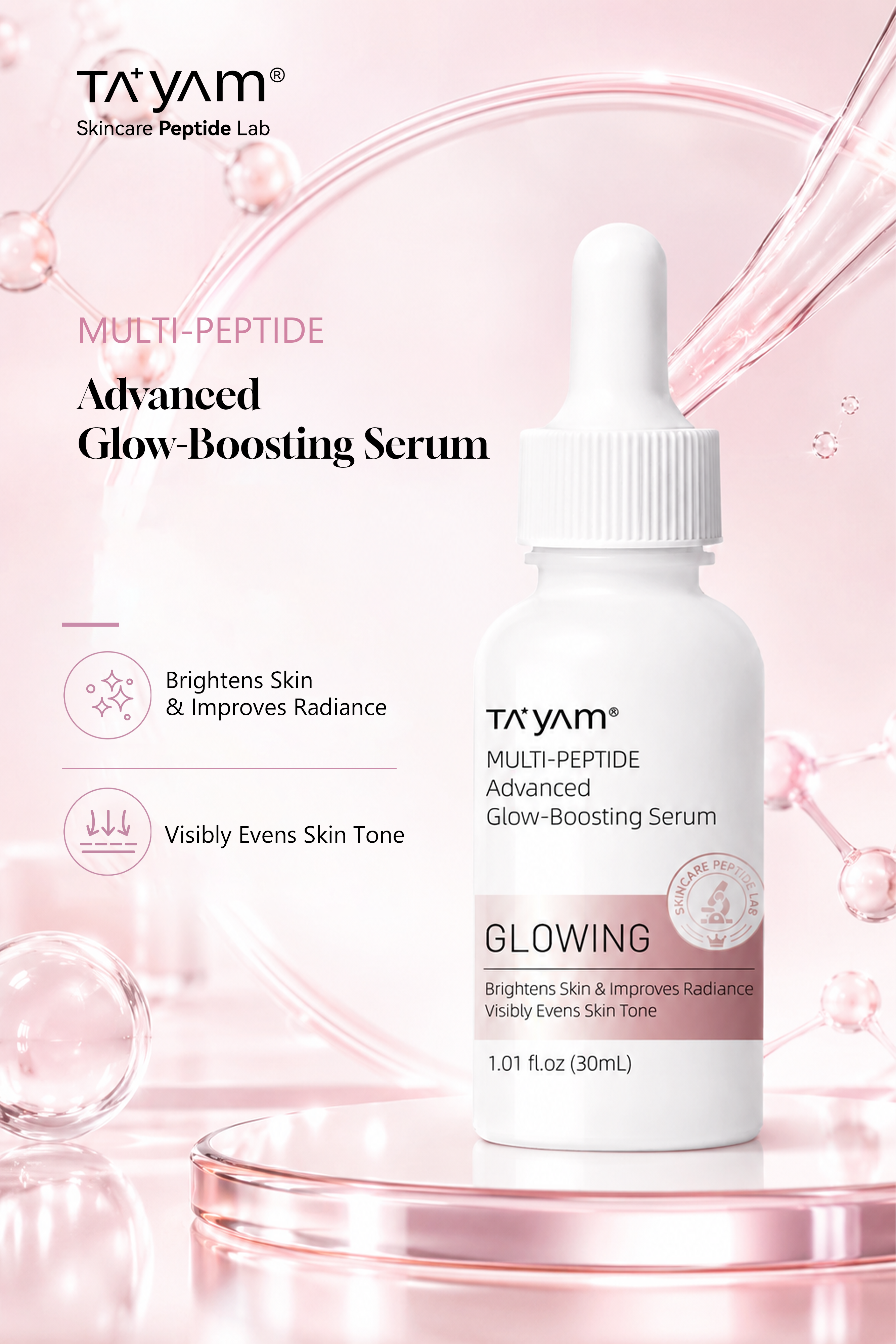 TAYAM 多肽高阶焕亮精华液：MULTI-PEPTIDE Advanced Glow-Boosting Serum（30ml）